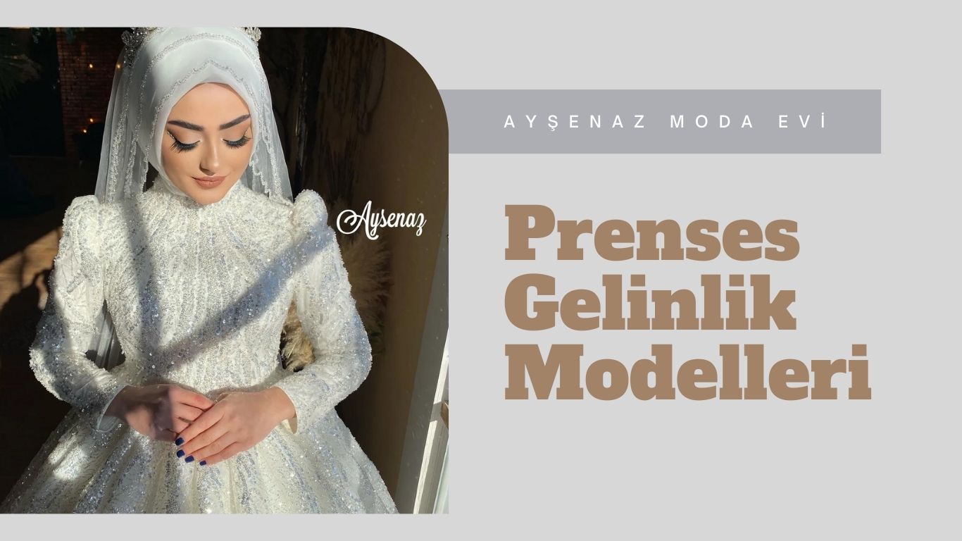 prenses-gelinlik-modelleri