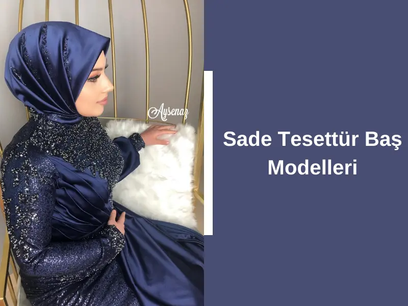 Sade Tesettür Baş Modelleri