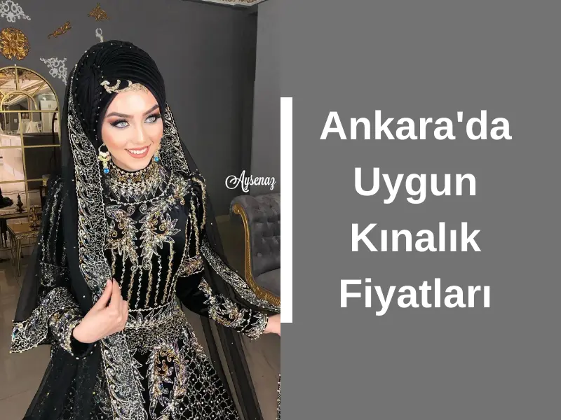 Ankara'da Uygun Kınalık Fiyatları