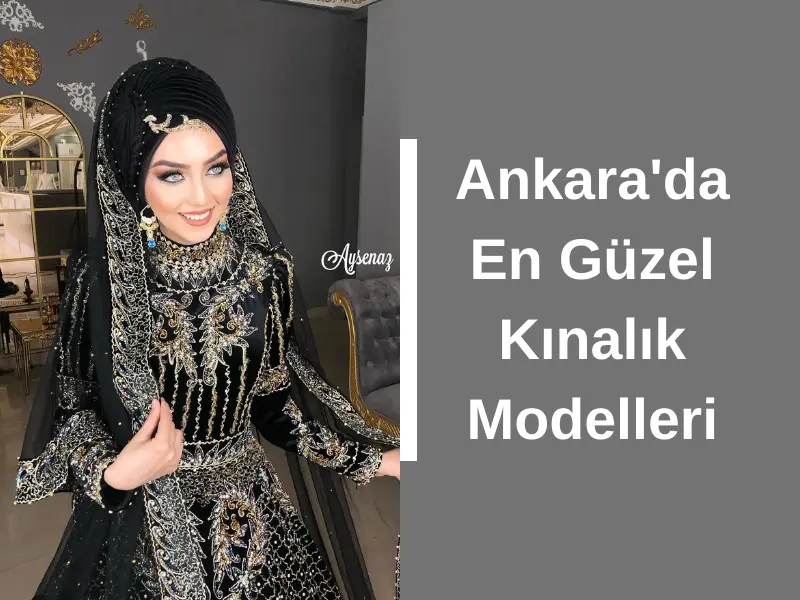 Ankara'da En Güzel Kınalık Modelleri