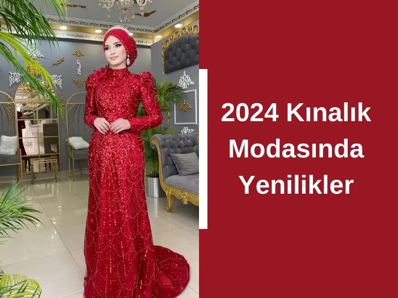 2024 Kınalık Modasında Yenilikler
