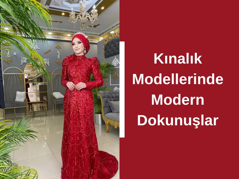 Kınalık Modellerinde Modern Dokunuşlar