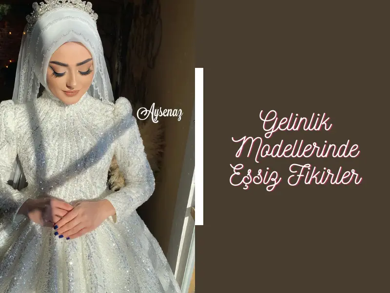 Gelinlik Modellerinde Eşsiz Fikirler