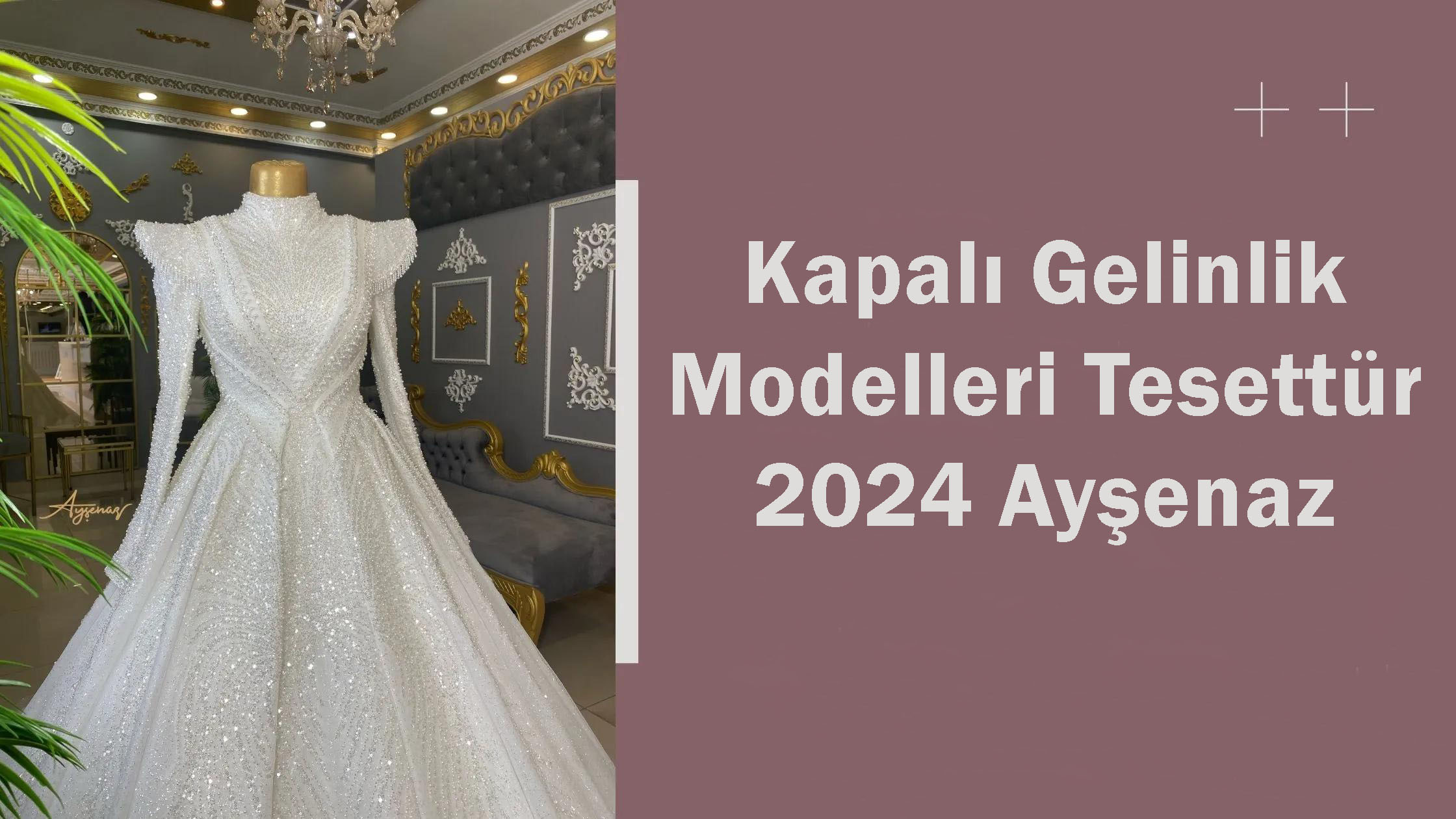 Kapalı Gelinlik Modelleri Tesettür 2024 Ayşenaz