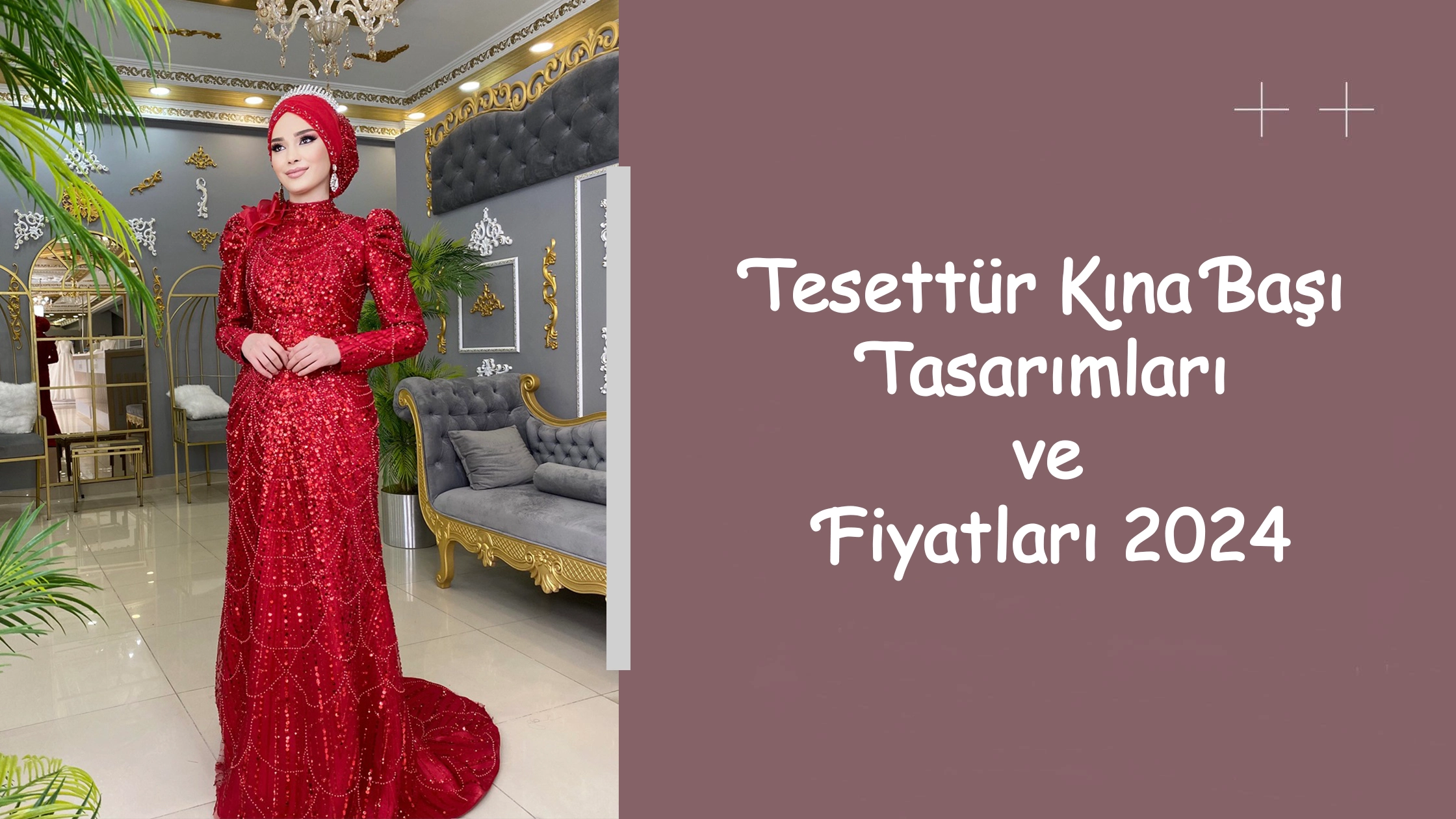 Tesettür Kına Başı Tasarımları ve Fiyatları 2024