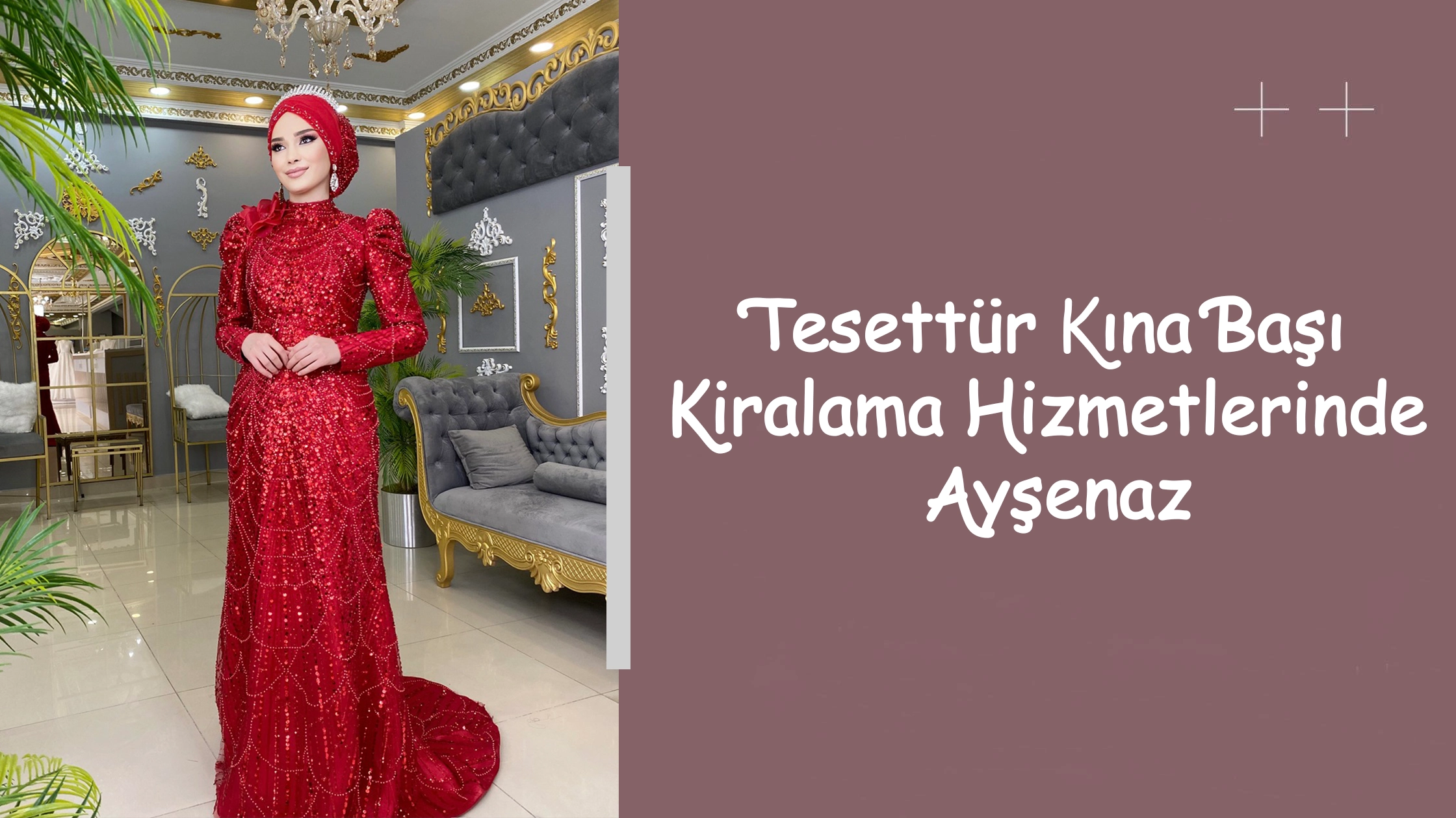 Tesettür Kına Başı Kiralama Hizmetlerinde Ayşenaz