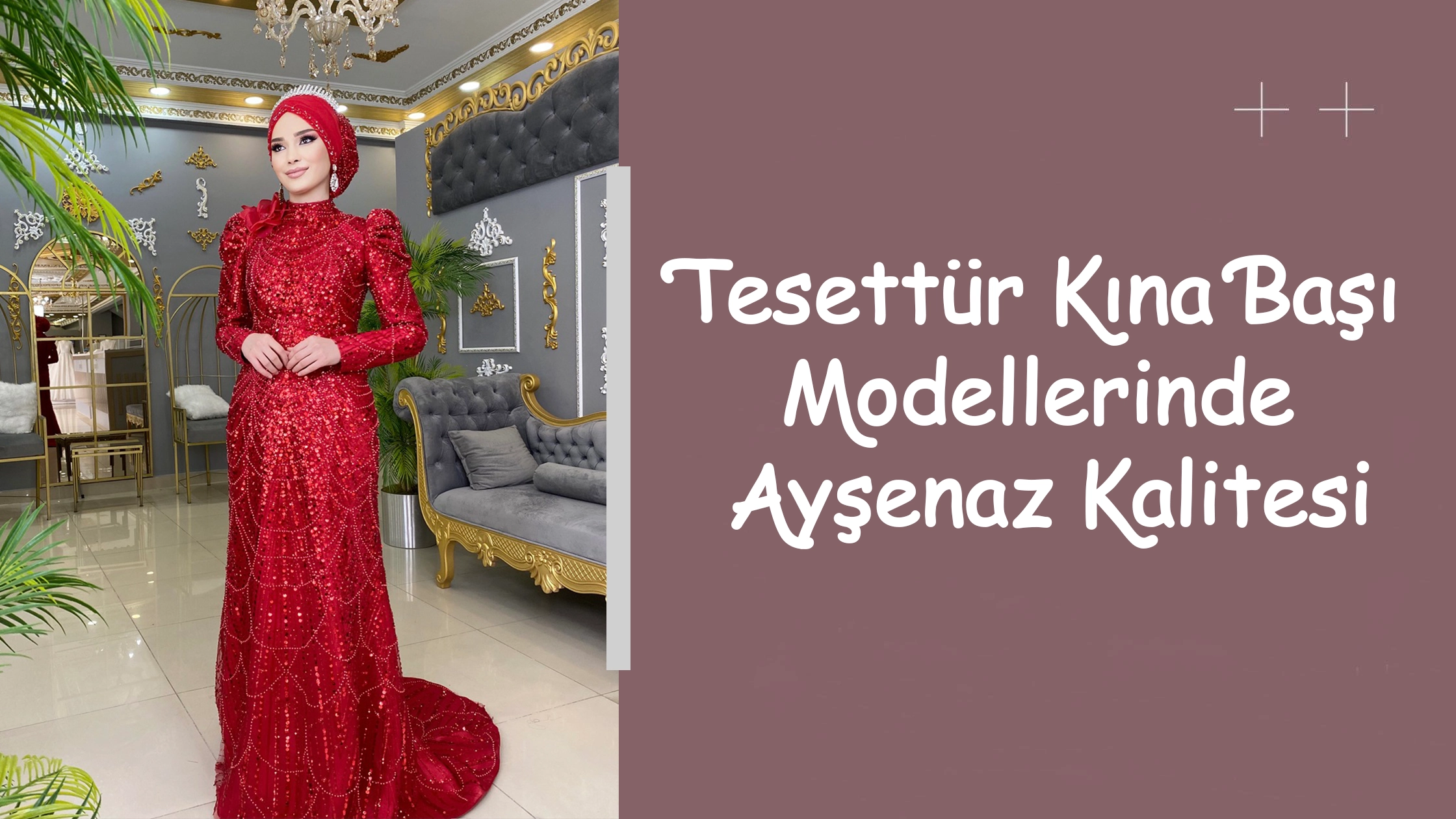 Tesettür Kına Başı Modellerinde Ayşenaz Kalitesi
