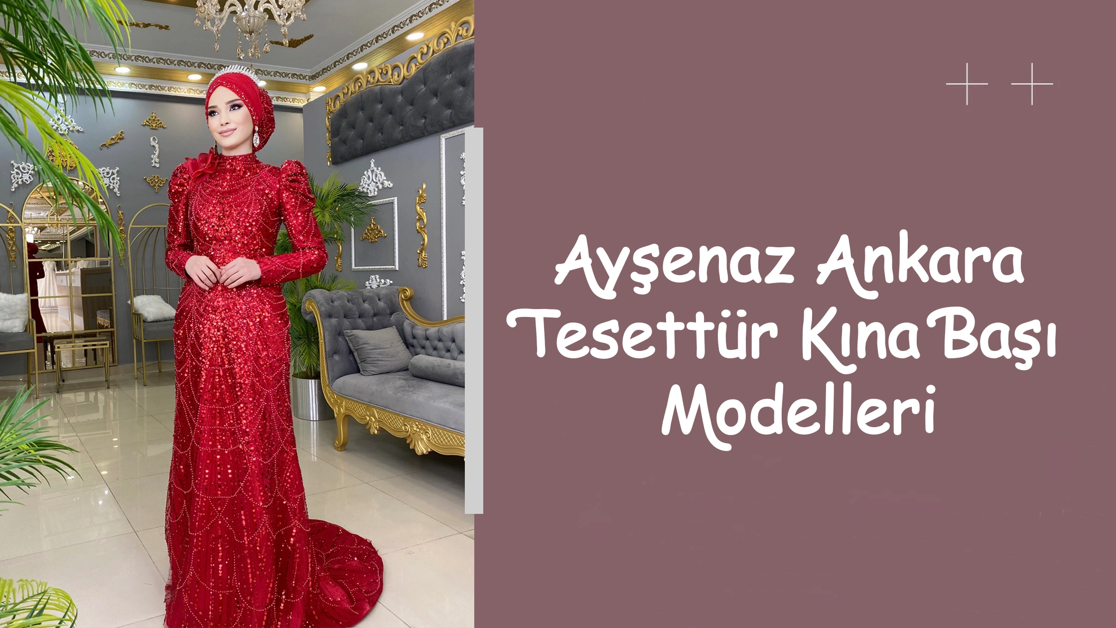 Ayşenaz Ankara Tesettür Kına Başı Modelleri