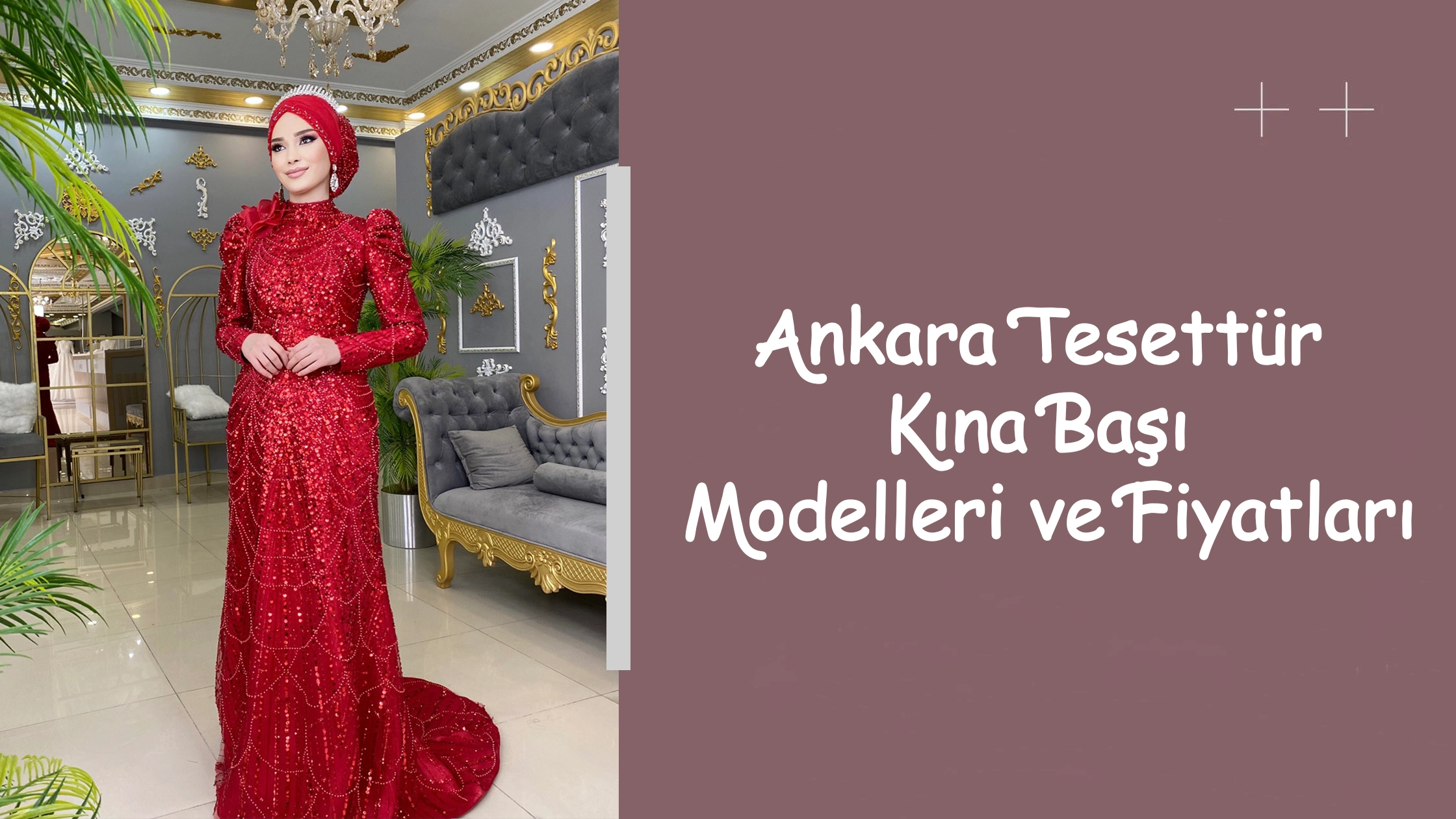 Ankara Tesettür Kına Başı Modelleri ve Fiyatları