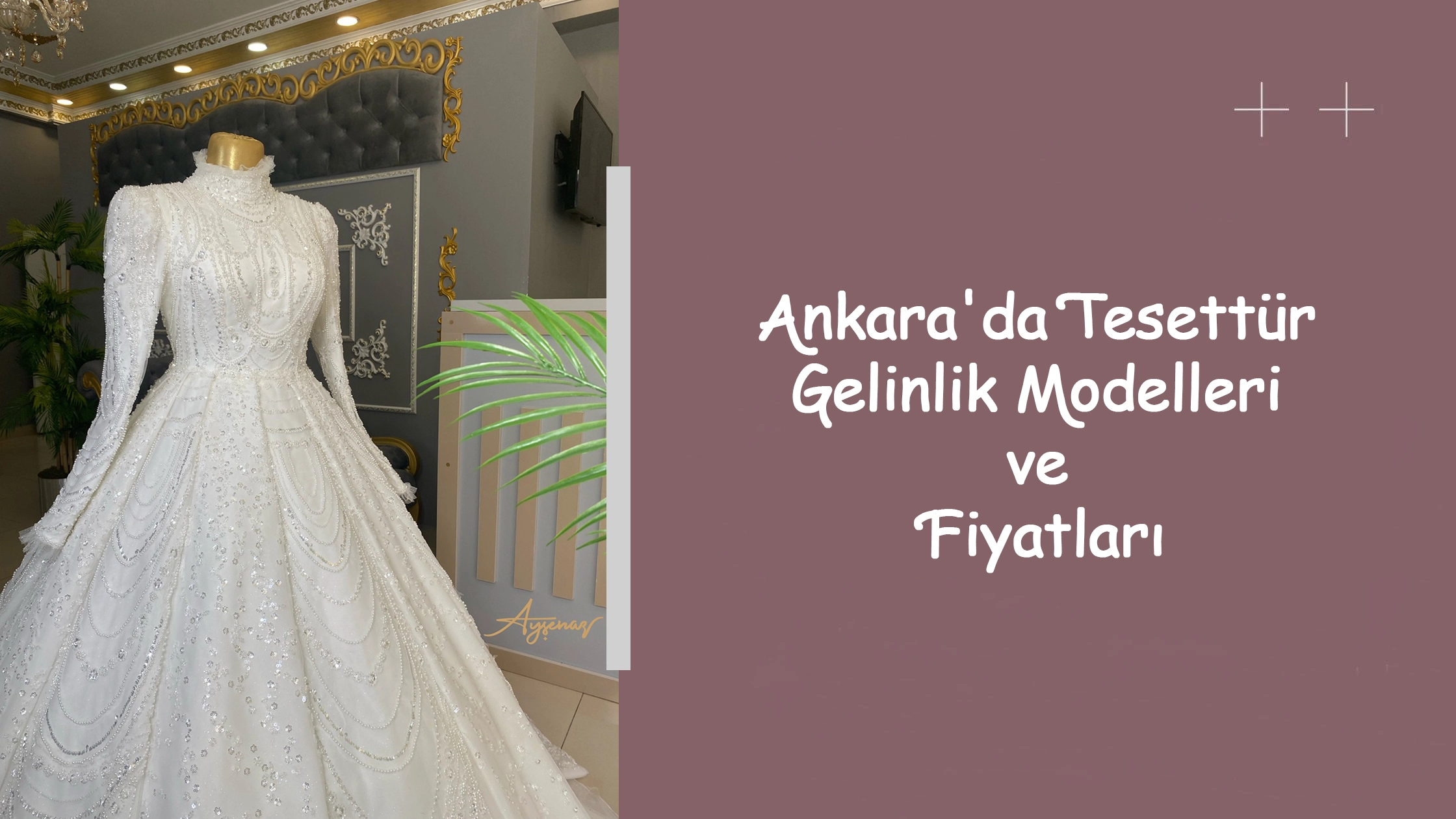 Ankara'da Tesettür Gelinlik Modelleri ve Fiyatları