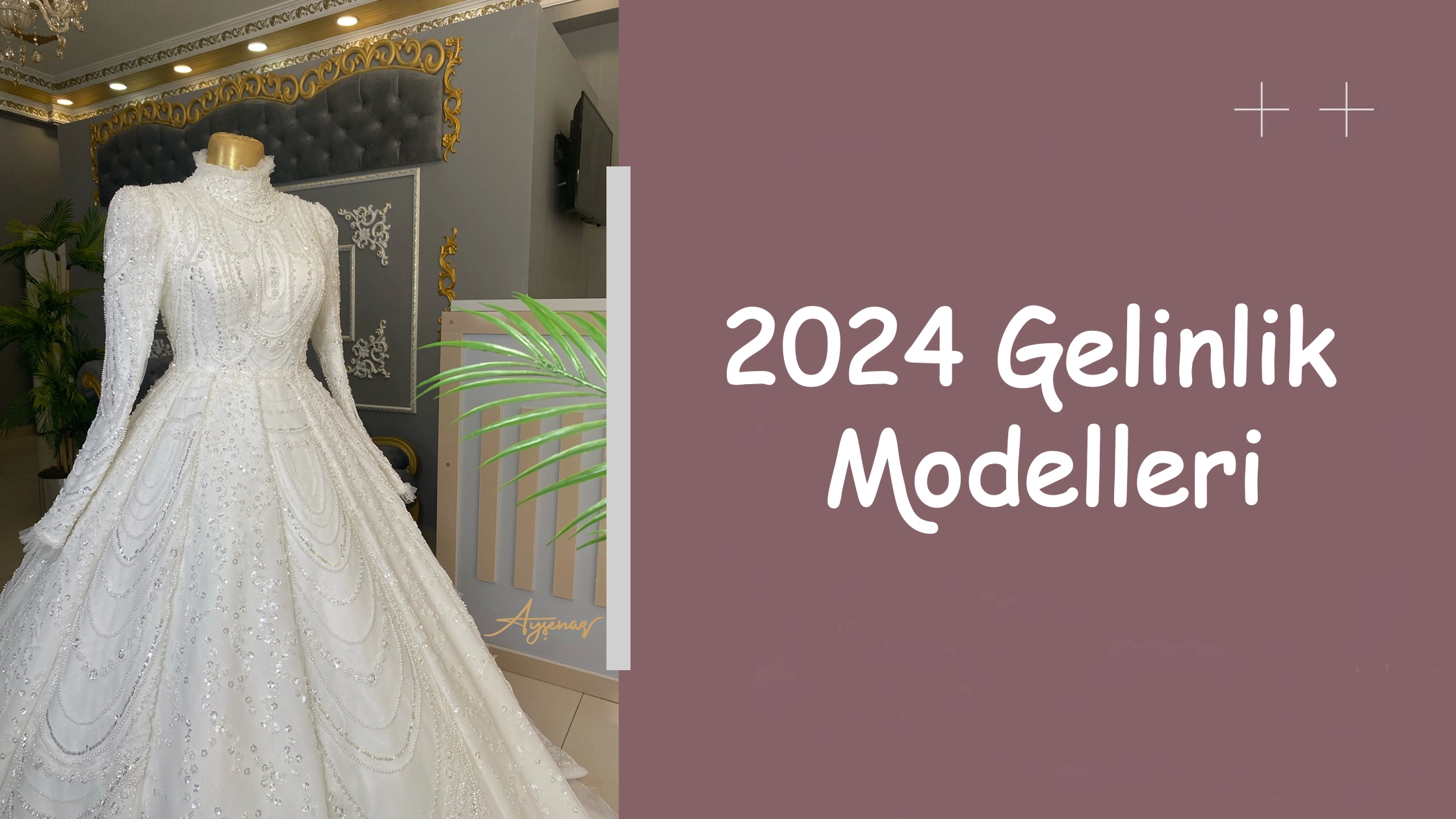 2024 Gelinlik Modelleri