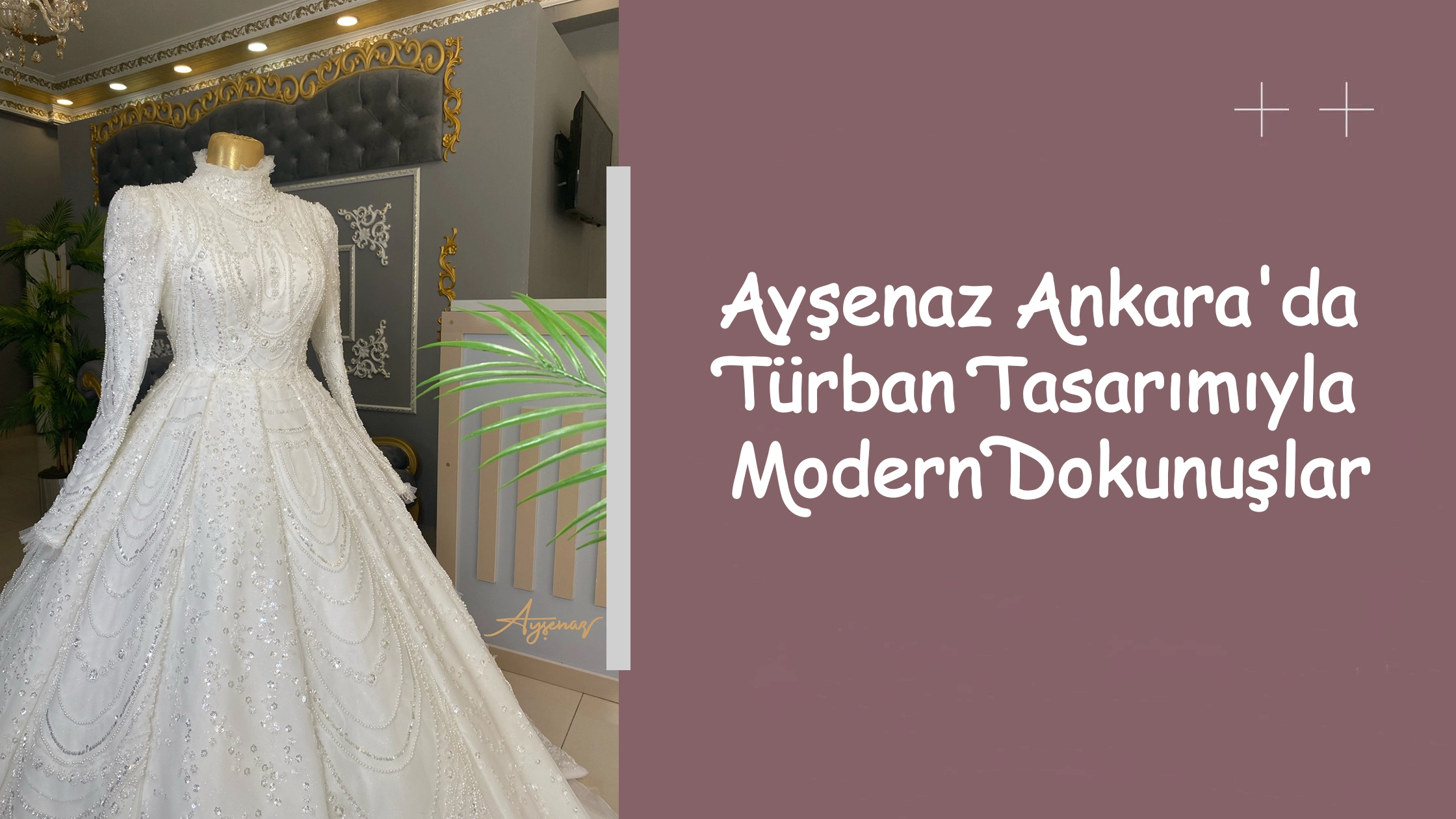Ayşenaz Ankara'da Türban Tasarımıyla Modern Dokunuşlar