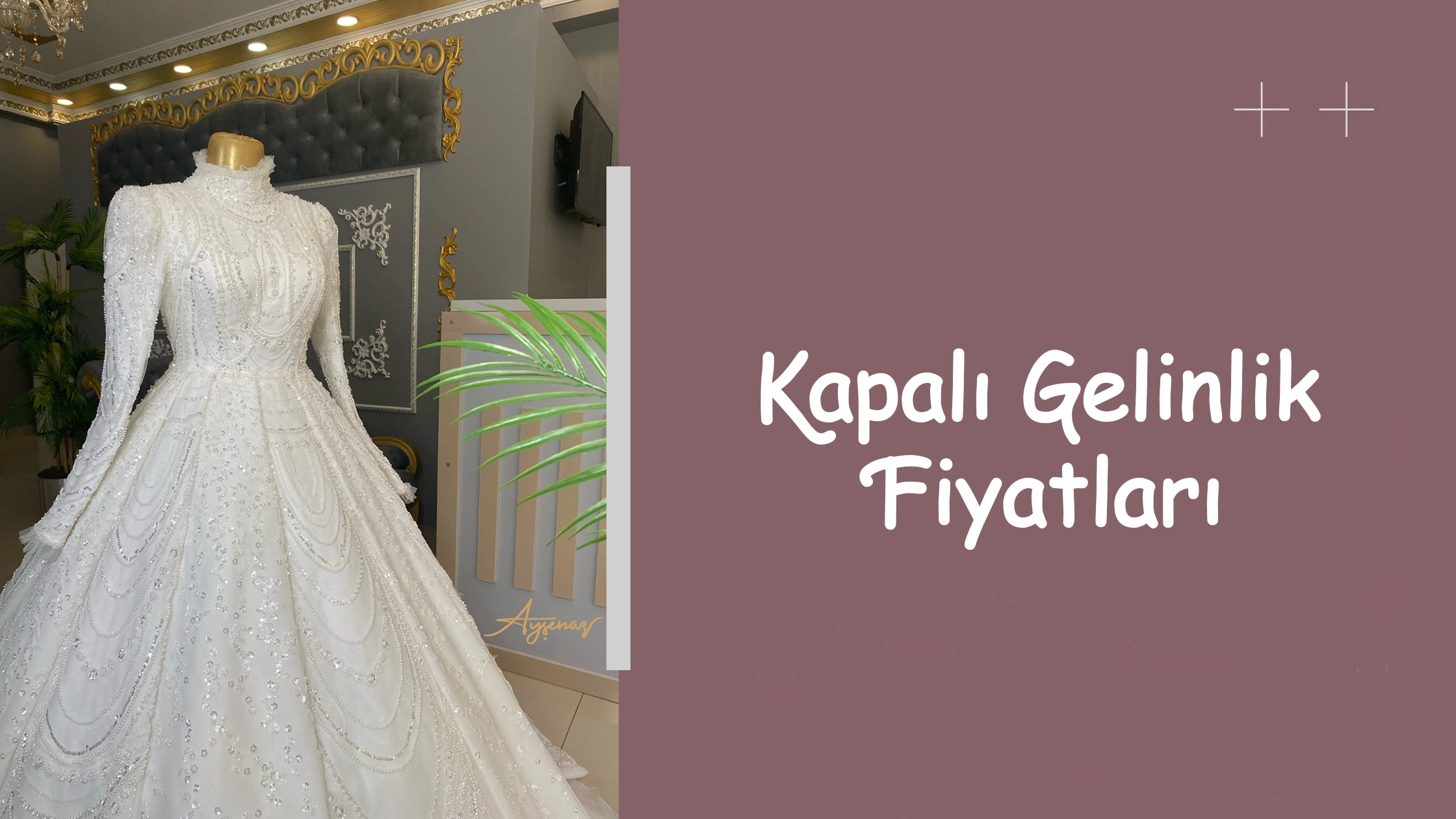 Kapalı Gelinlik Fiyatları