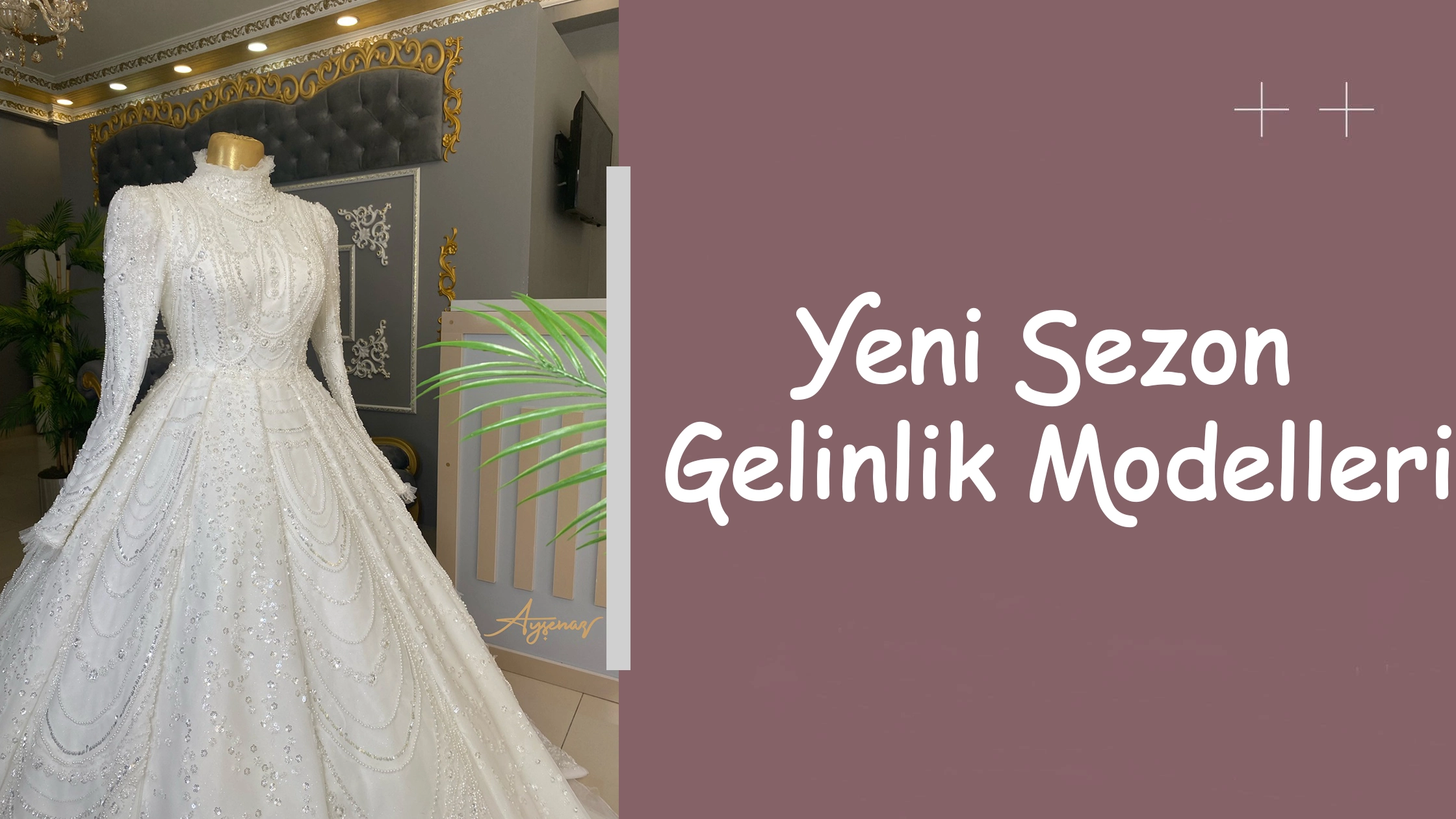 Yeni Sezon Gelinlik Modelleri