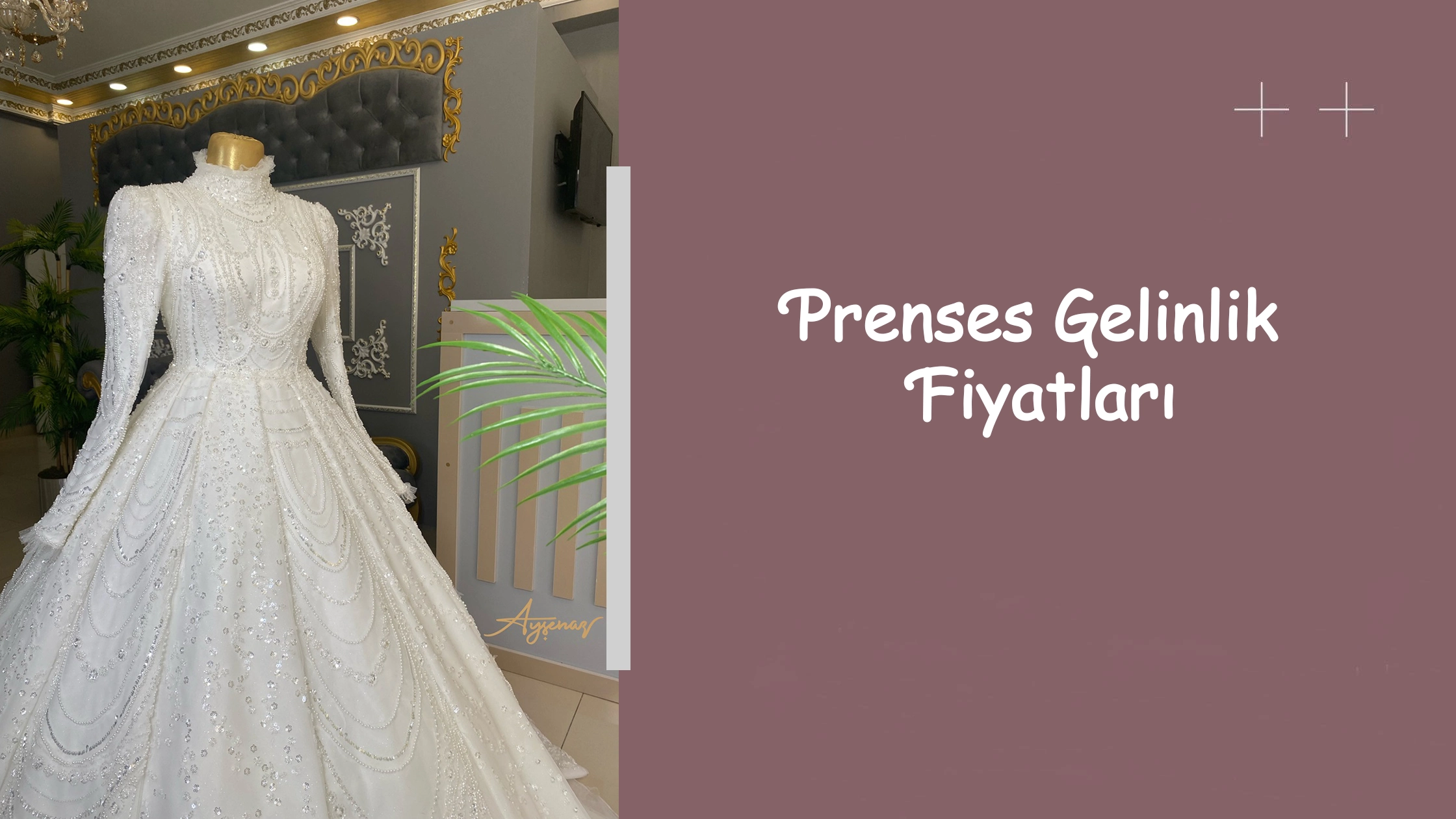 Prenses Gelinlik Fiyatları