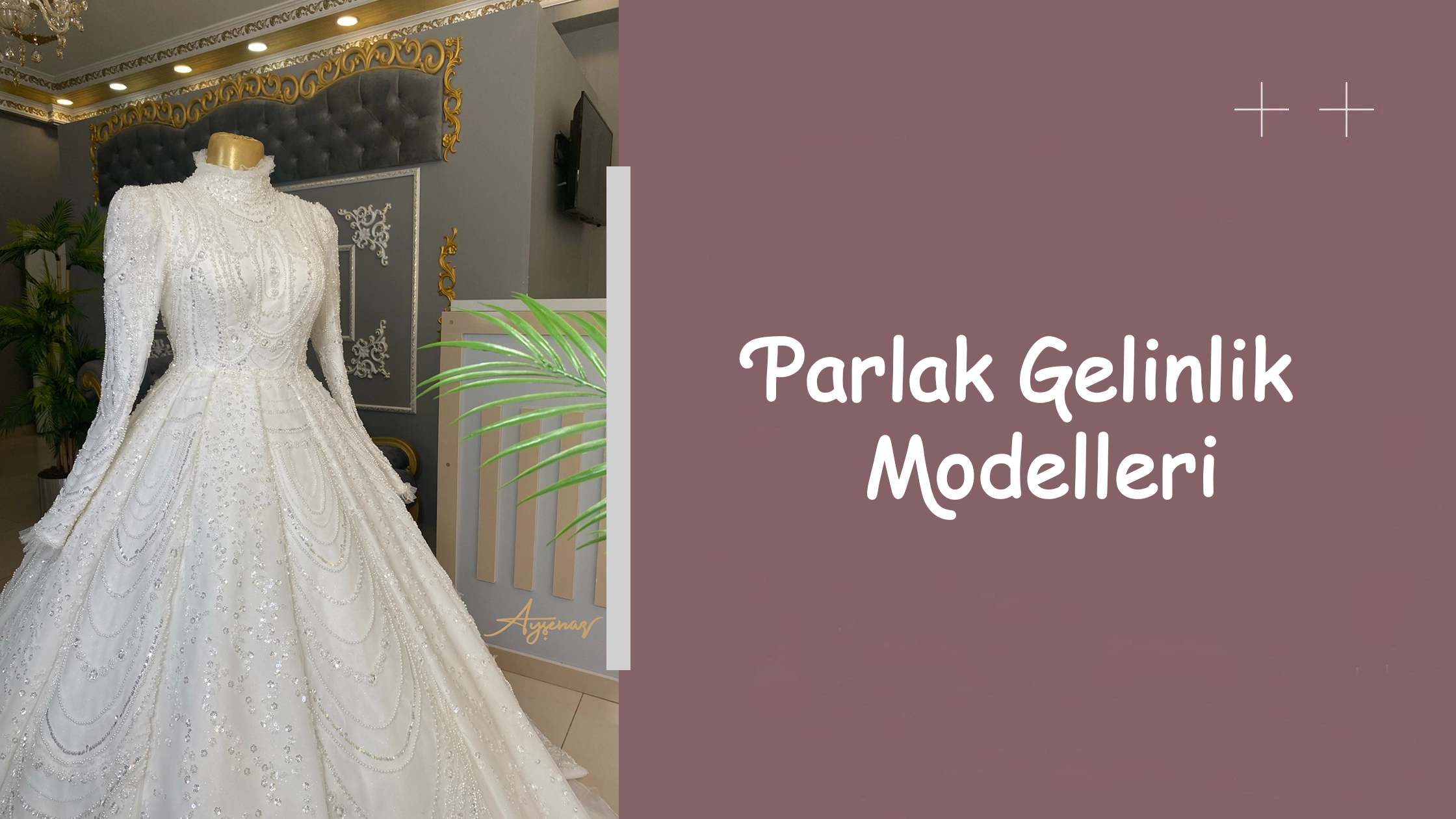 Parlak Gelinlik Modelleri