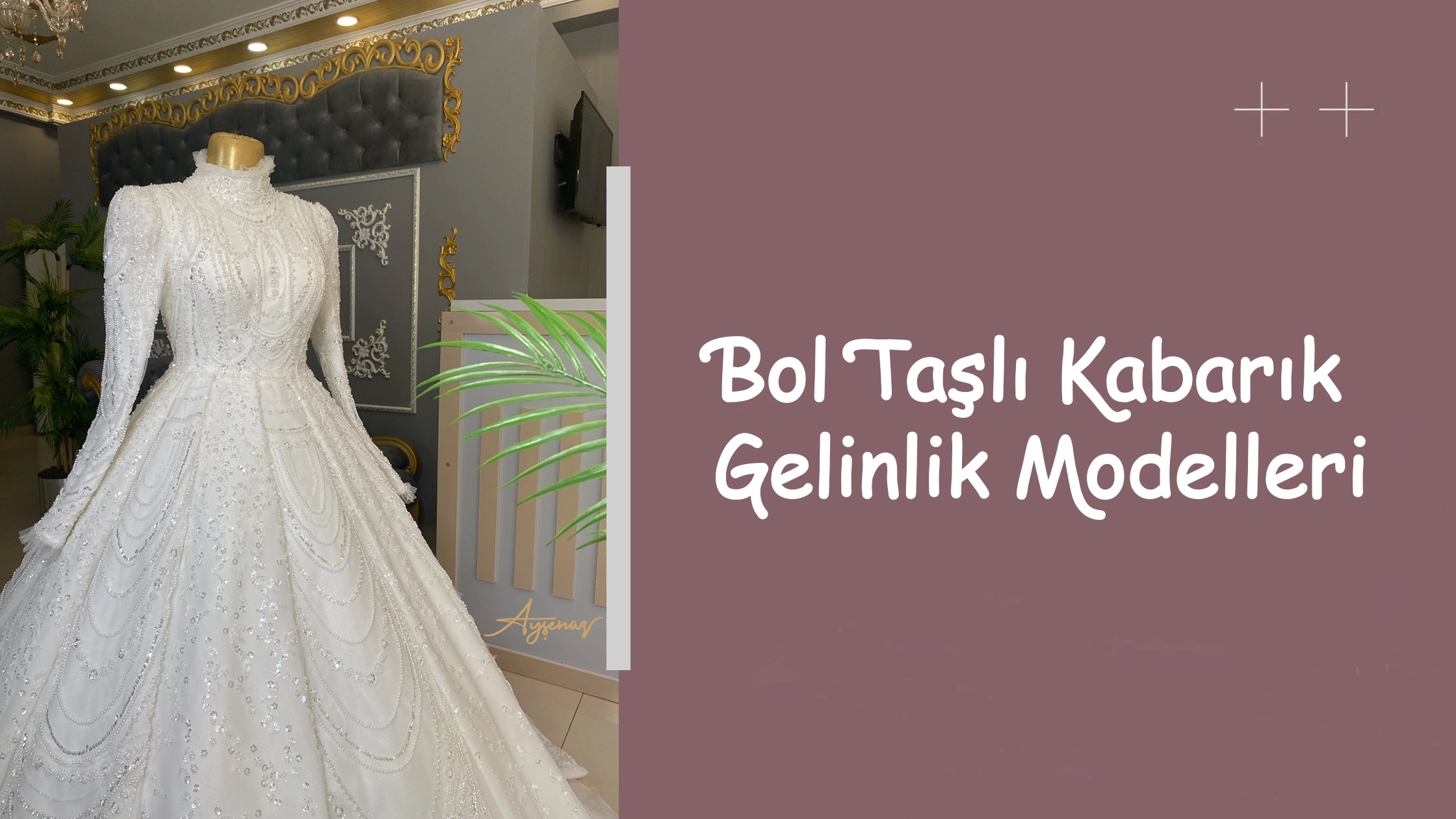 Bol Taşlı Kabarık Gelinlik Modelleri