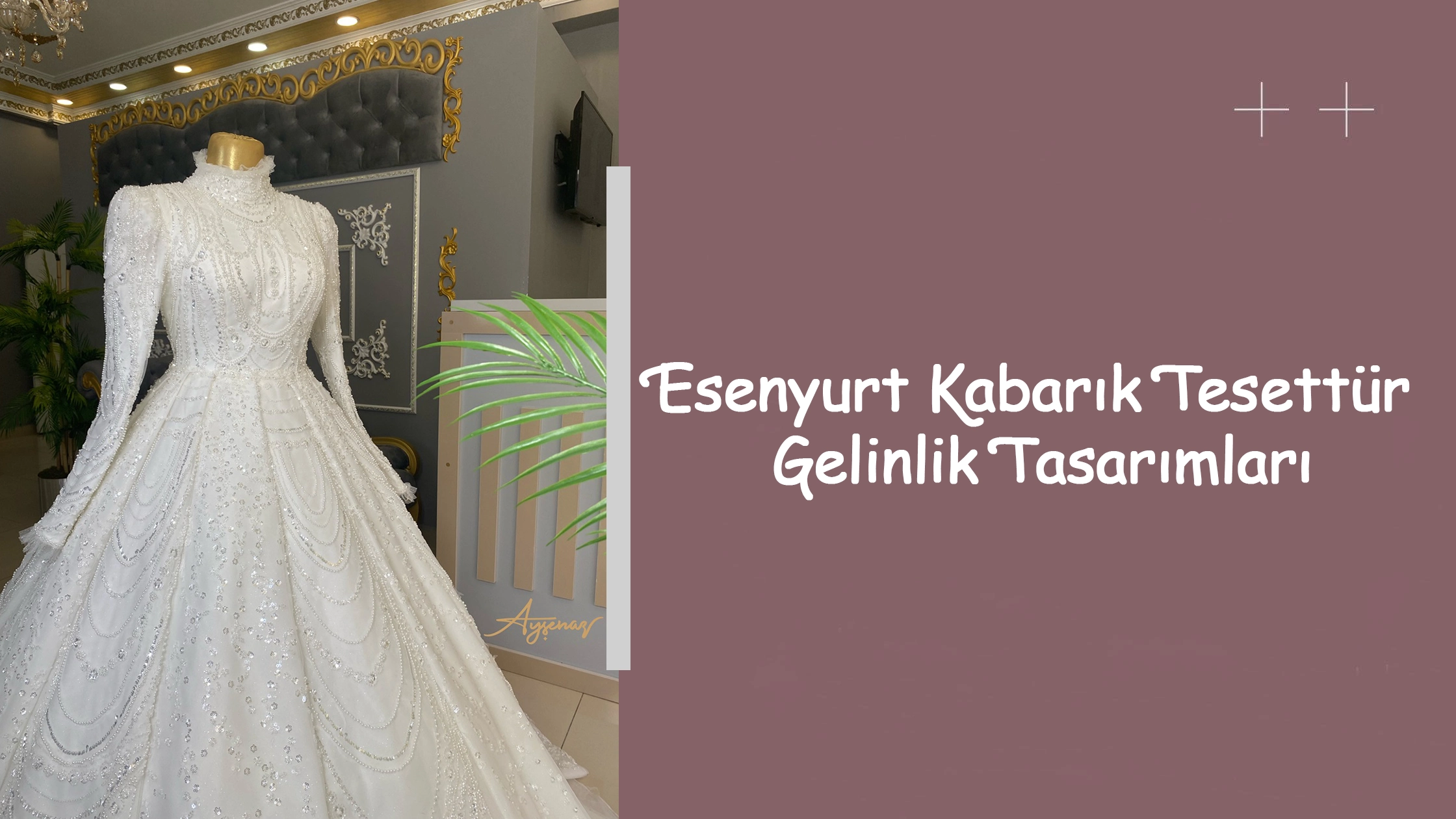 Esenyurt Kabarık Tesettür Gelinlik Tasarımları