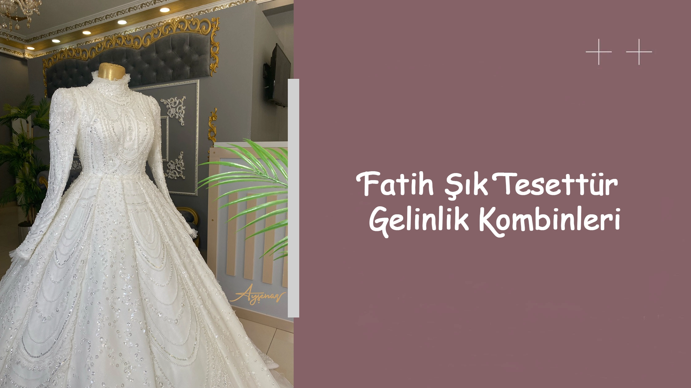 Fatih Şık Tesettür Gelinlik Kombinleri