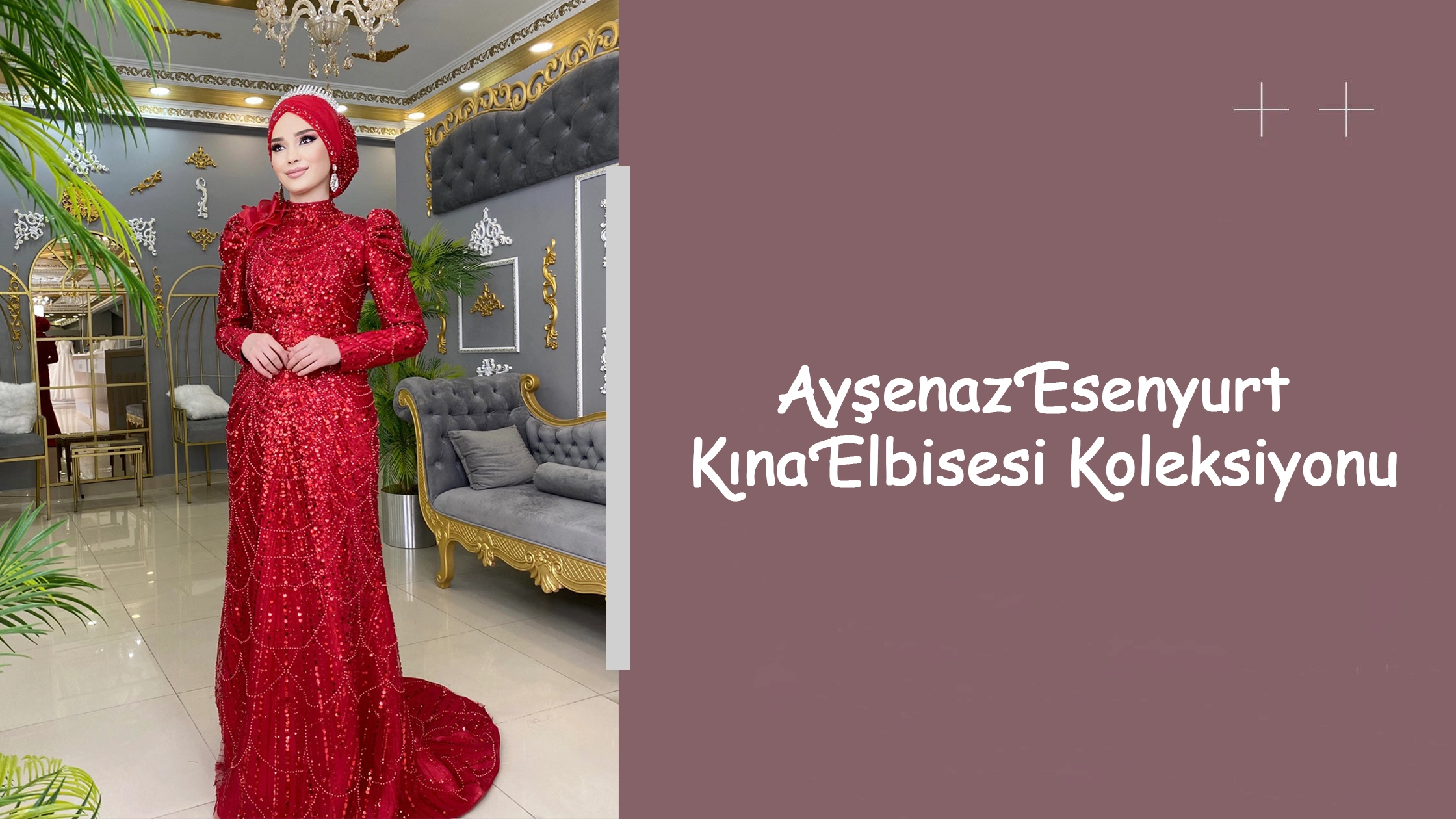 Ayşenaz Esenyurt Kına Elbisesi Koleksiyonu