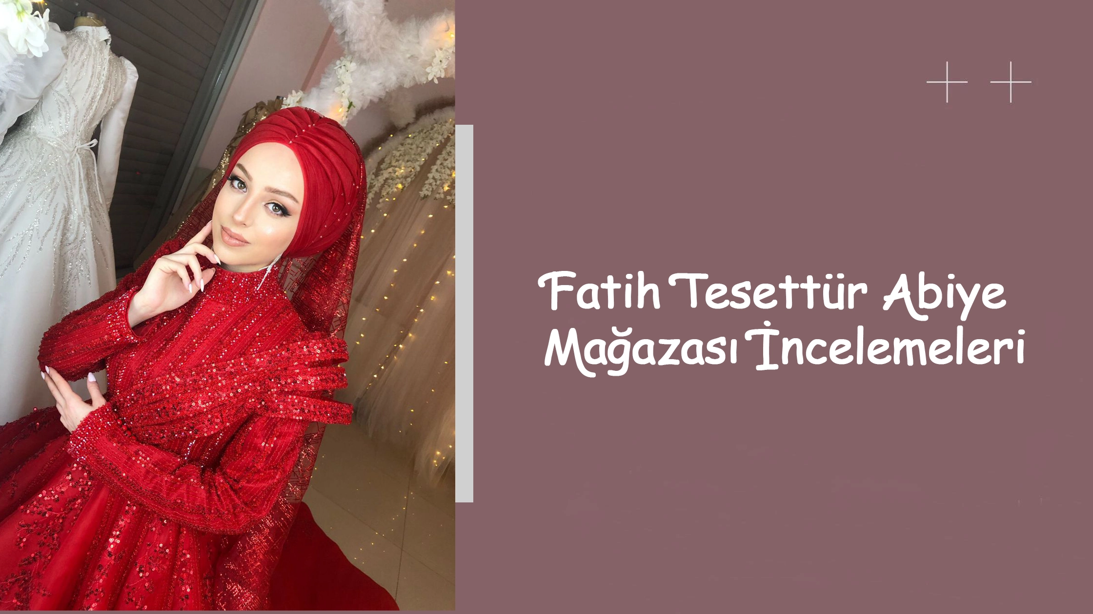 Fatih Tesettür Abiye Mağazası İncelemeleri