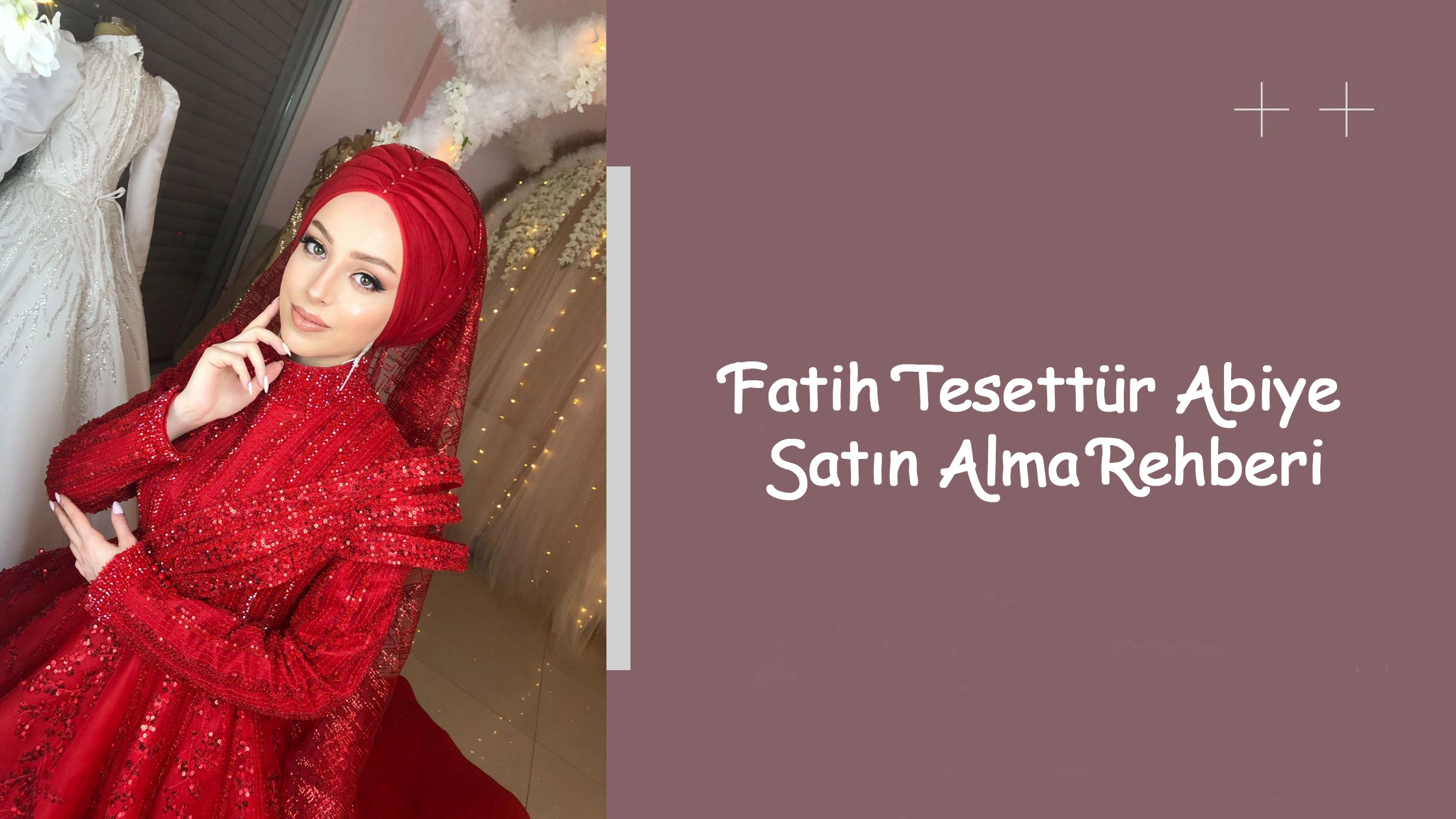 Fatih Tesettür Abiye Satın Alma Rehberi