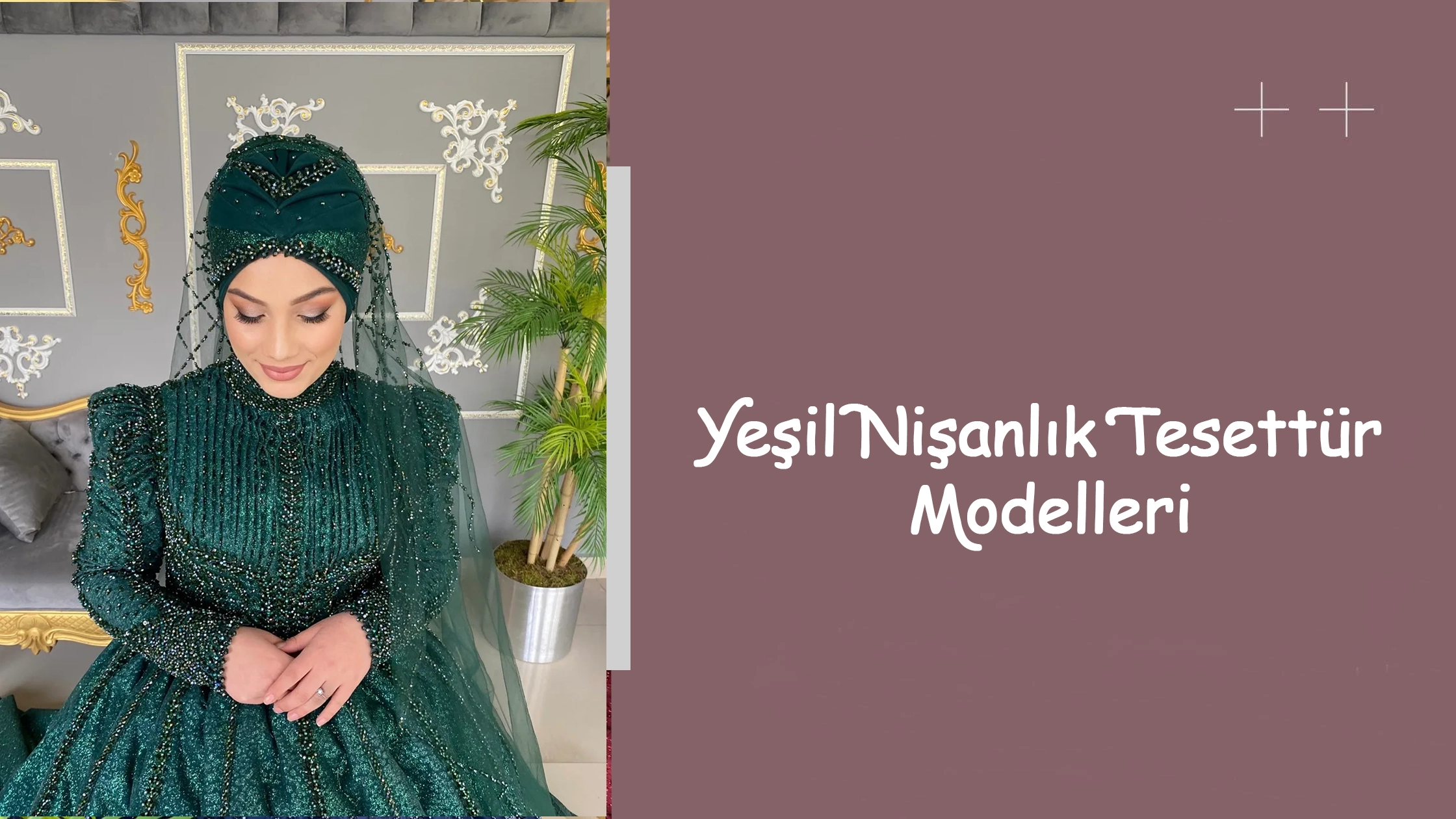 Yeşil Nişanlık Tesettür Modelleri