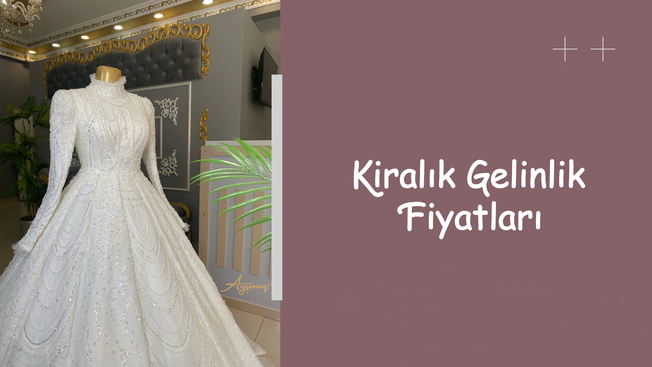 Kiralık Gelinlik Fiyatları