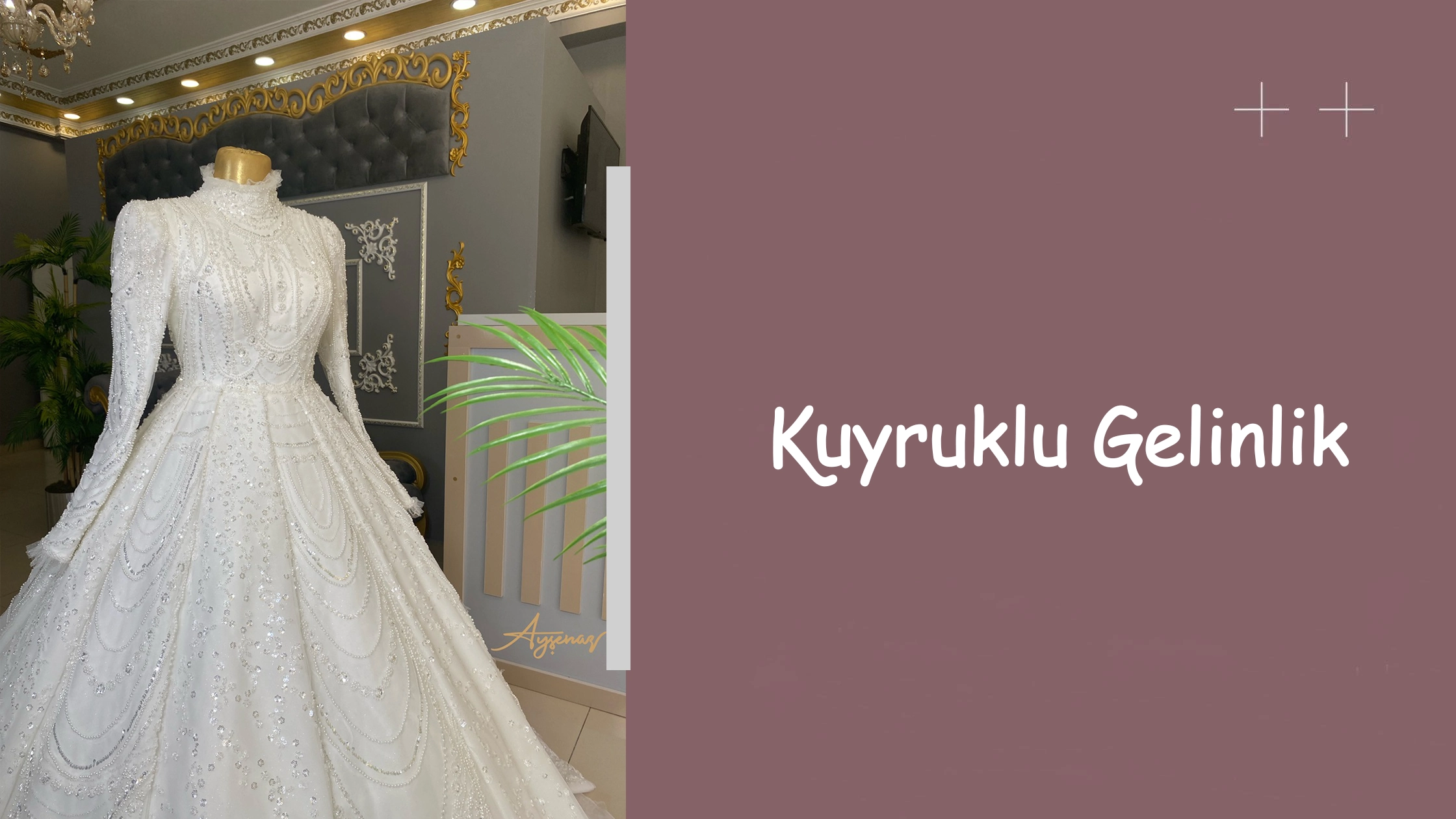 Kuyruklu Gelinlik