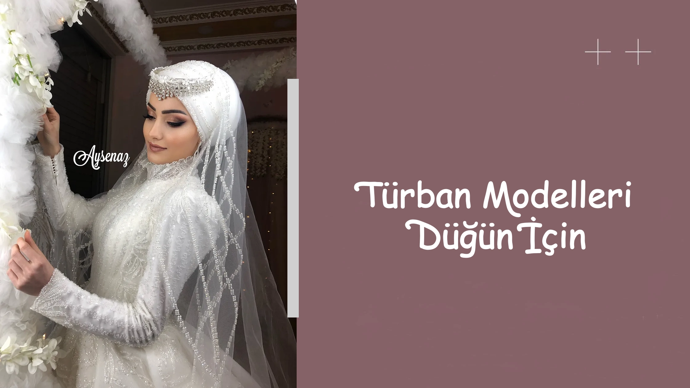 Türban Modelleri Düğün İçin