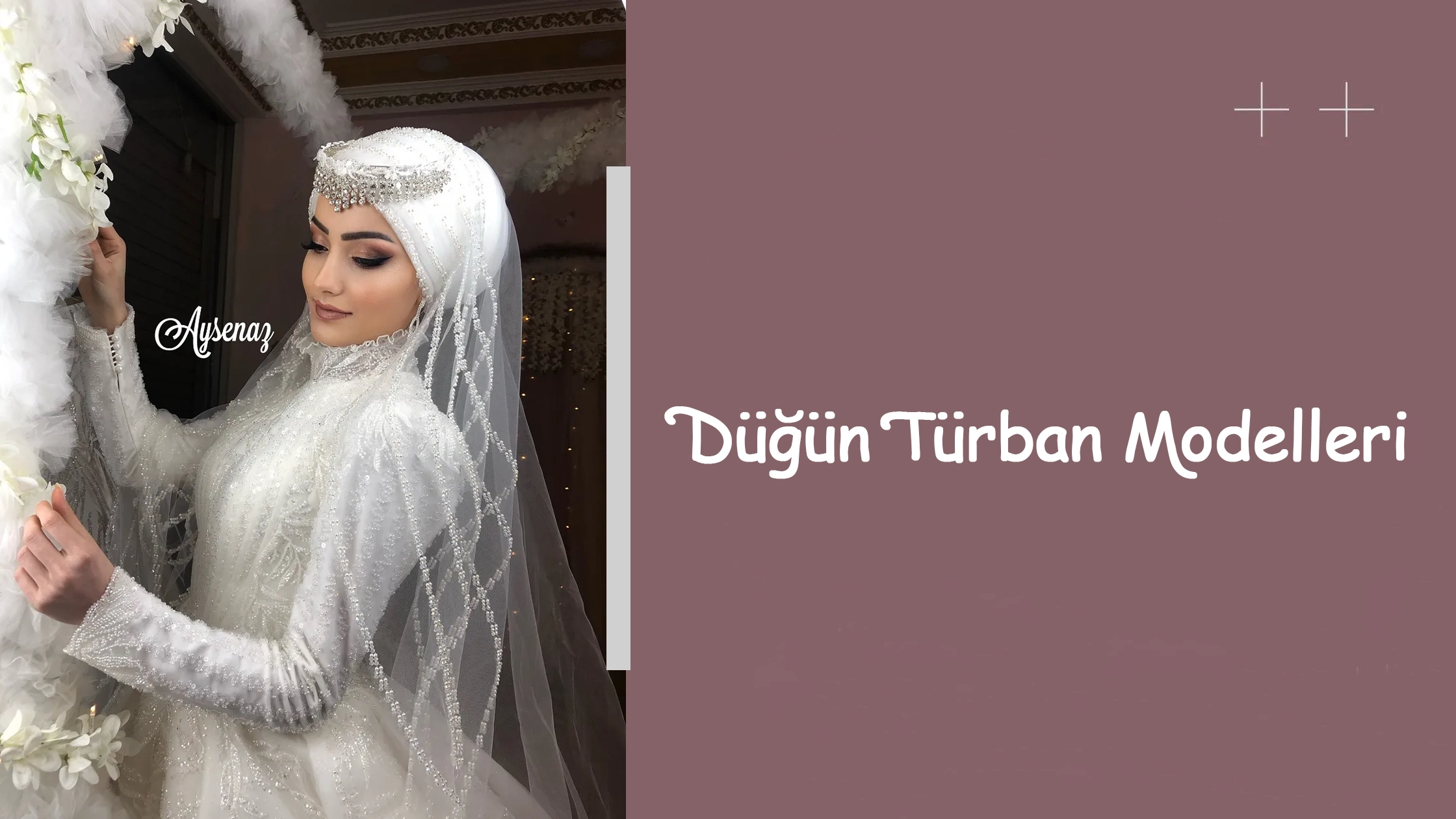 Düğün Türban Modelleri