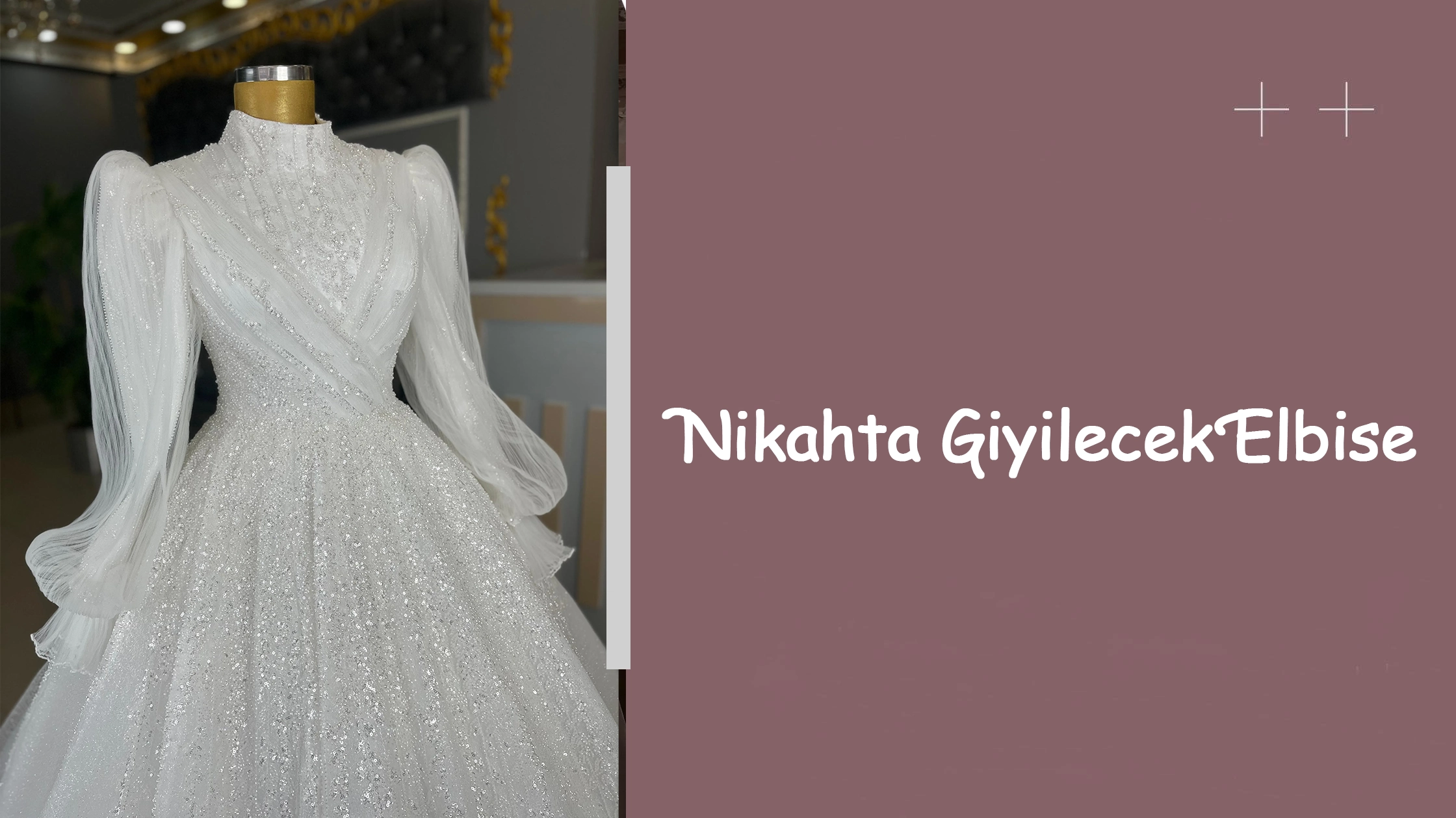 Nikahta Giyilecek Elbise