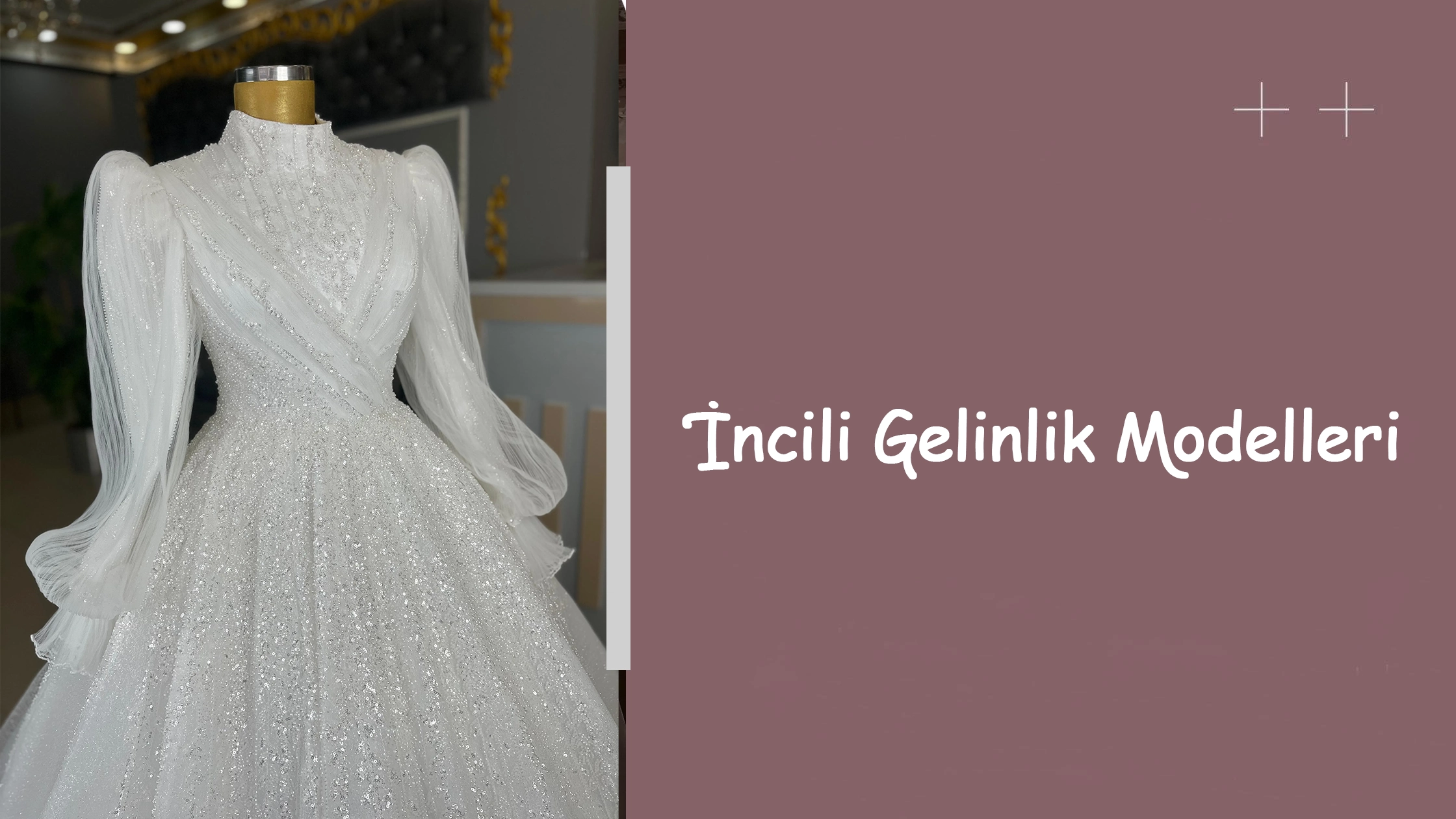İncili Gelinlik Modelleri