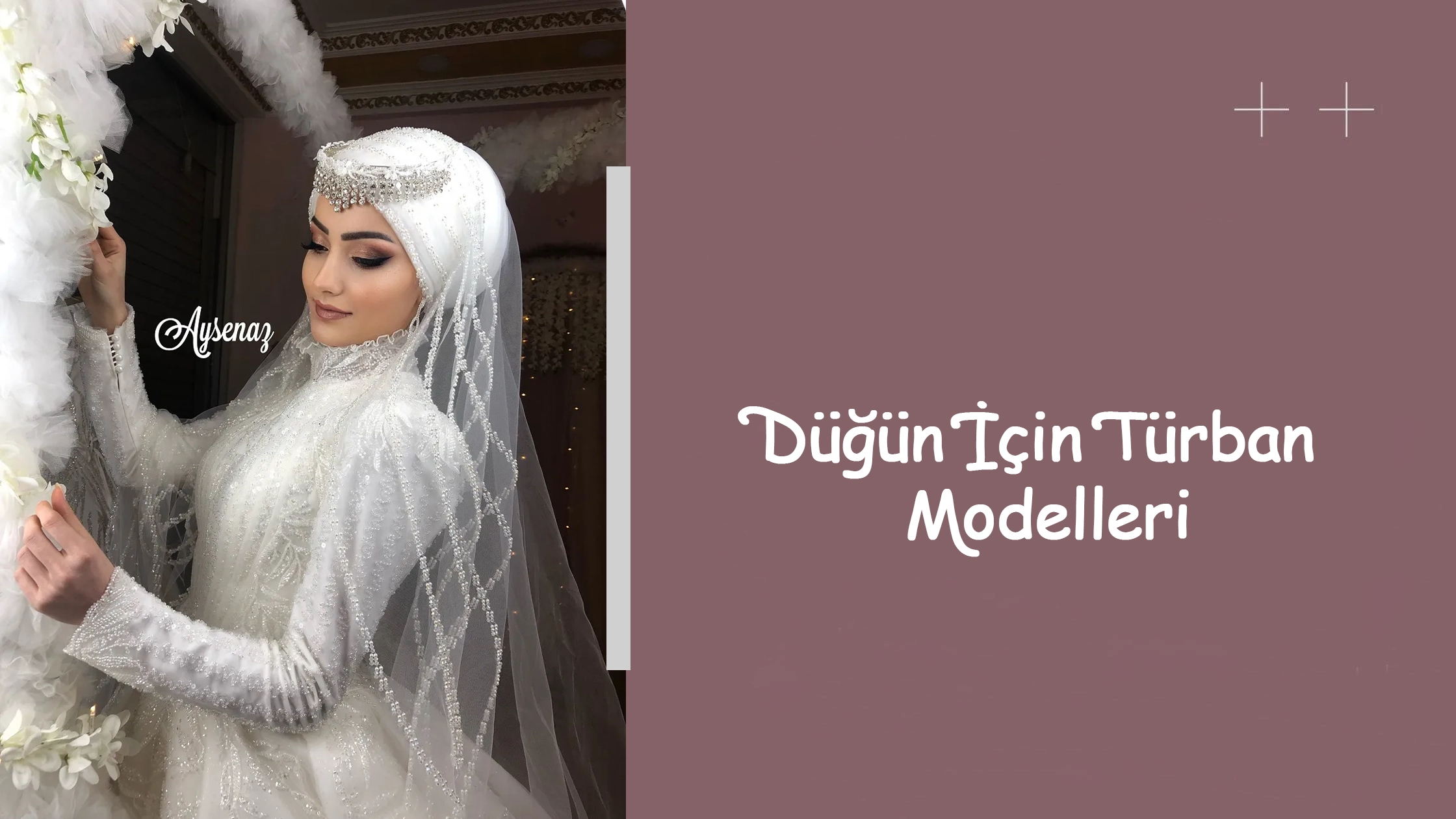 Düğün İçin Türban Modelleri