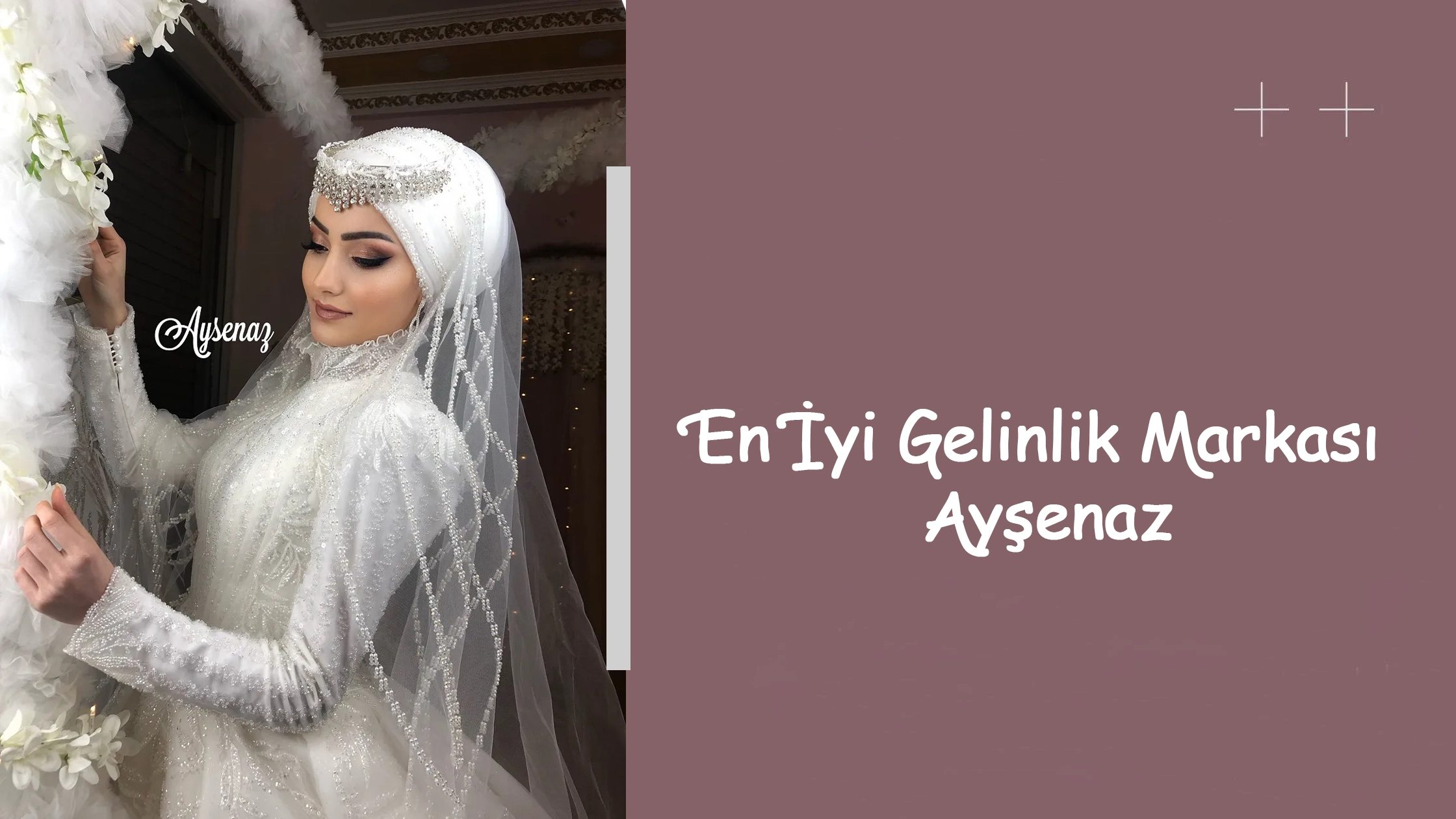 En İyi Gelinlik Markası Ayşenaz