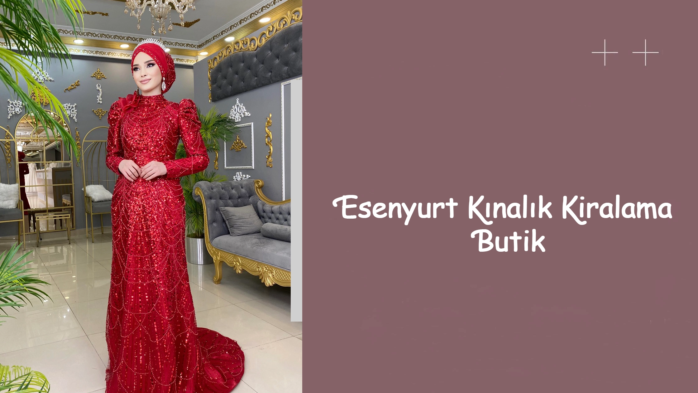 Esenyurt Kınalık Kiralama Butik