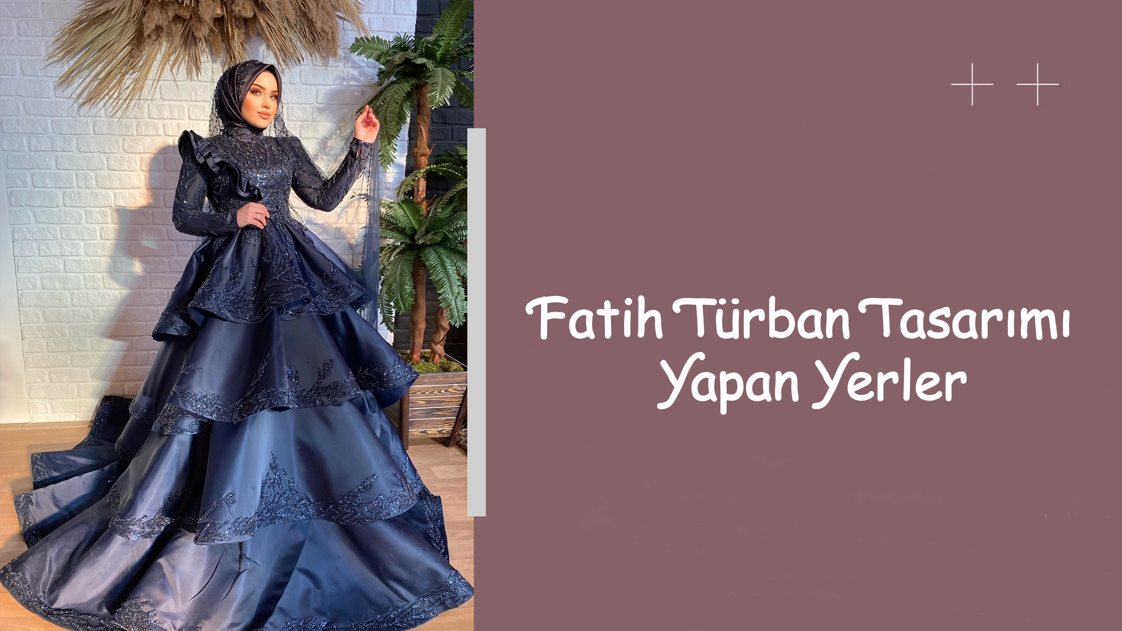 Fatih Türban Tasarımı Yapan Yerler
