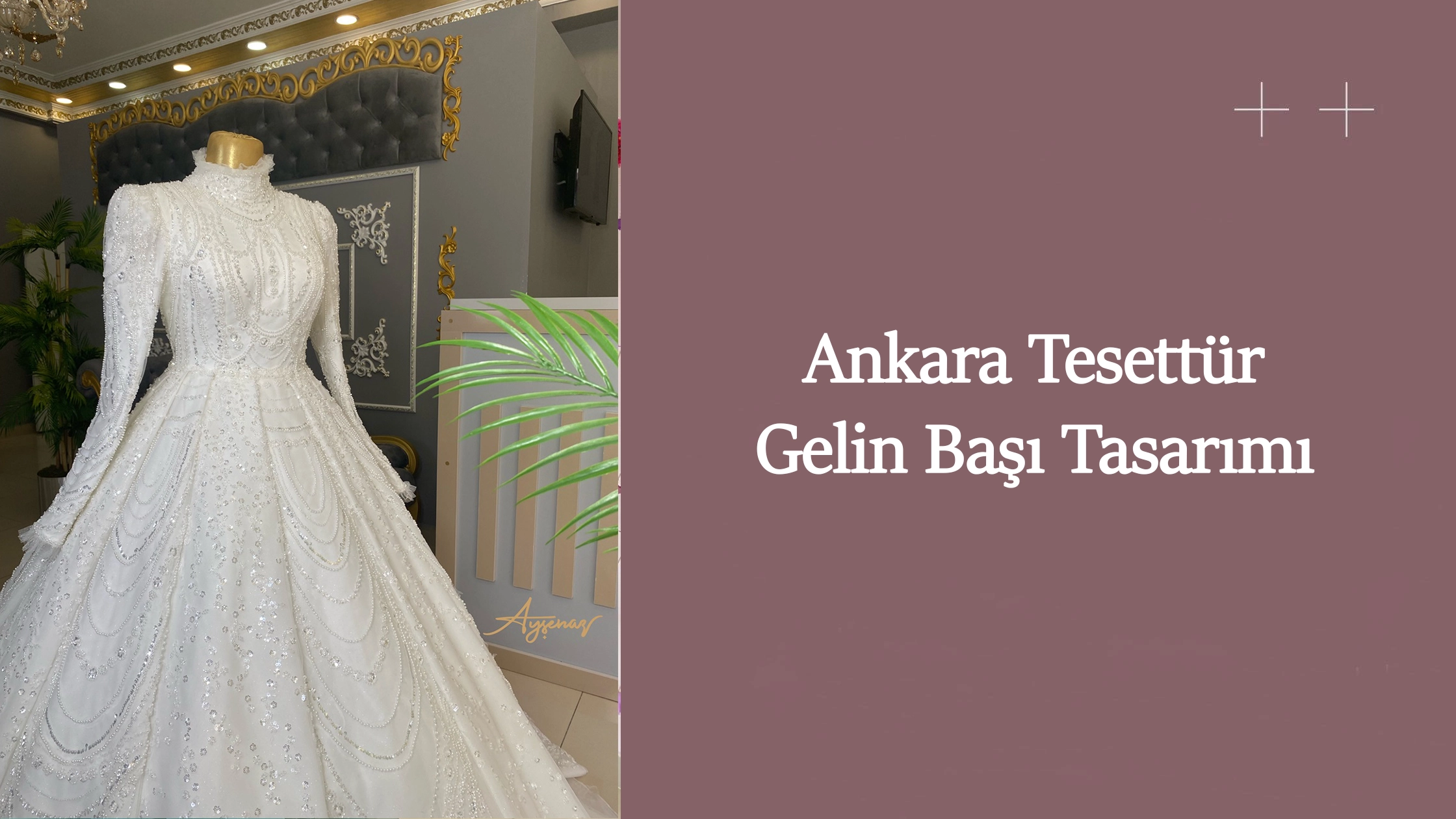 Ankara tesettür gelin başı tasarımı