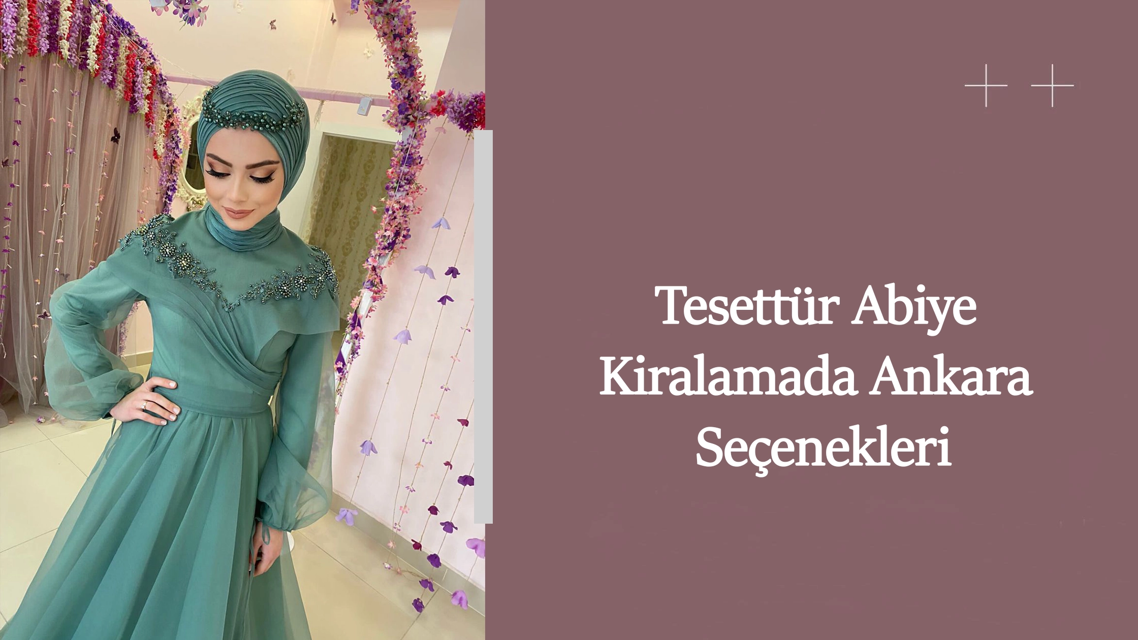 Tesettür Abiye Kiralamada Ankara Seçenekleri