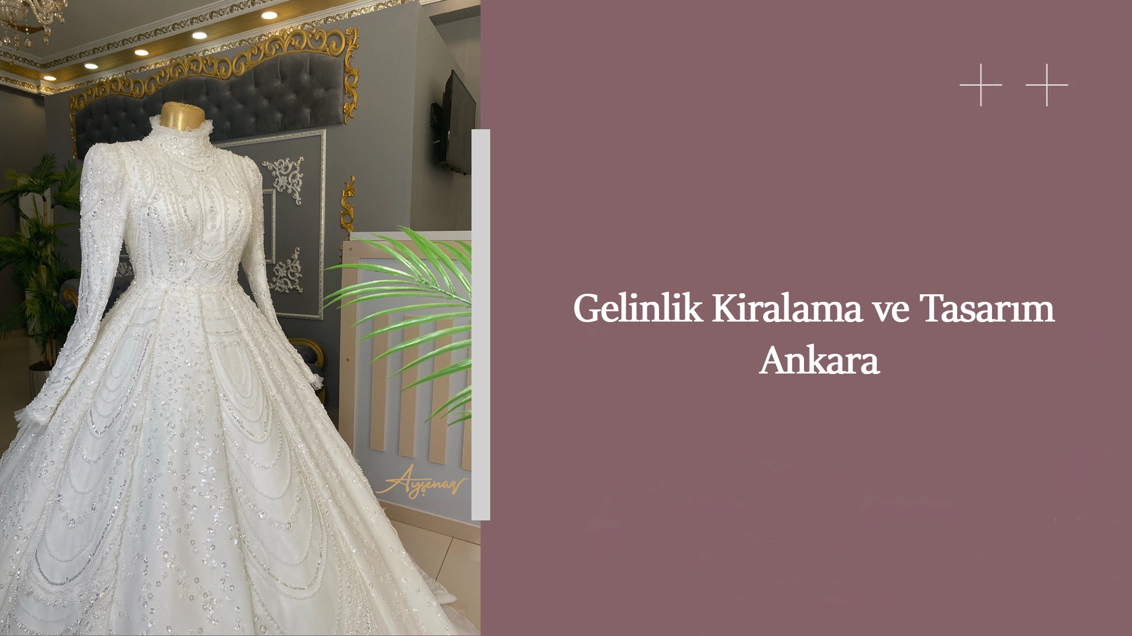Gelinlik Kiralama ve Tasarım Ankara