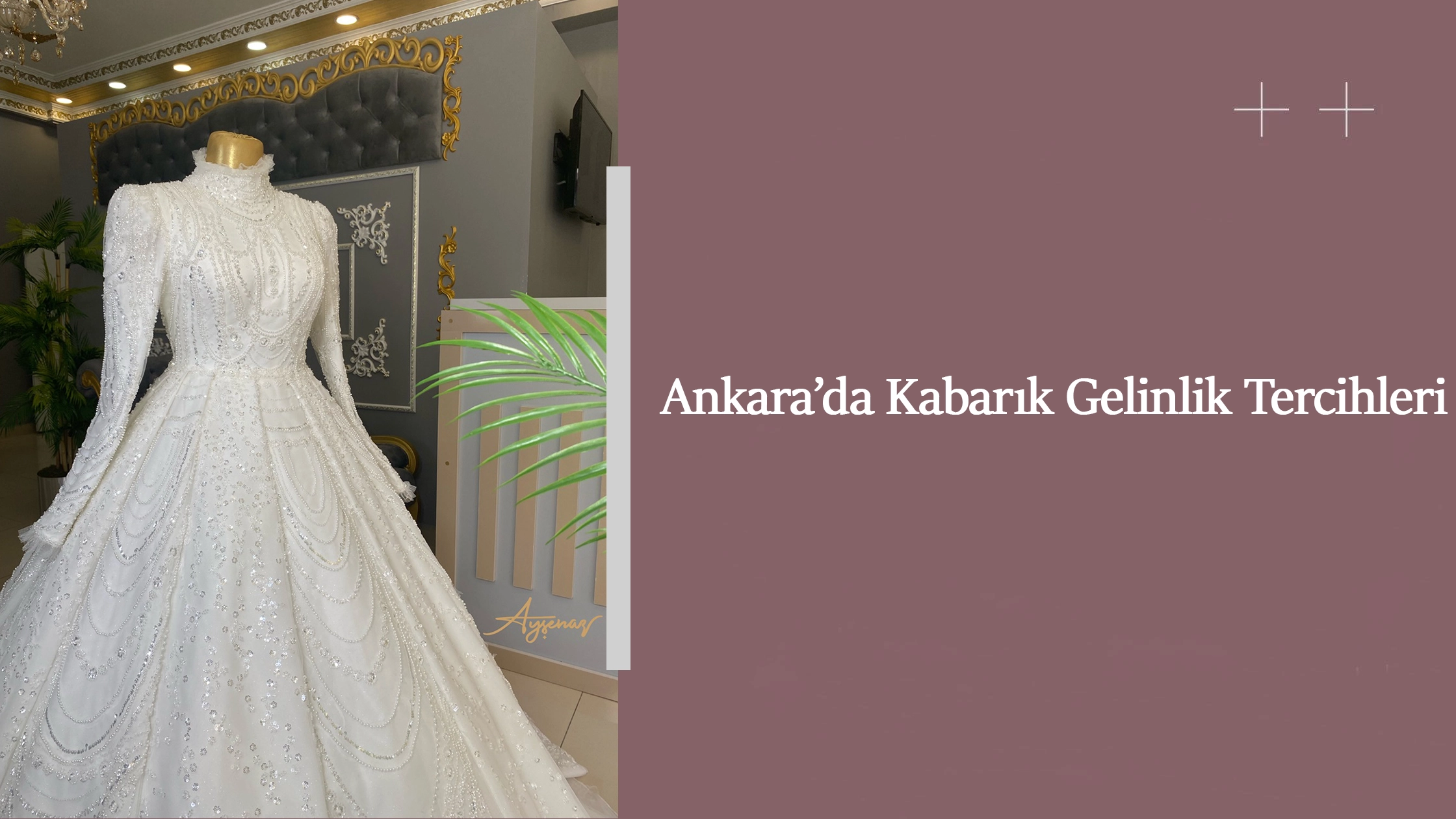 Ankara’da Kabarık Gelinlik Tercihleri