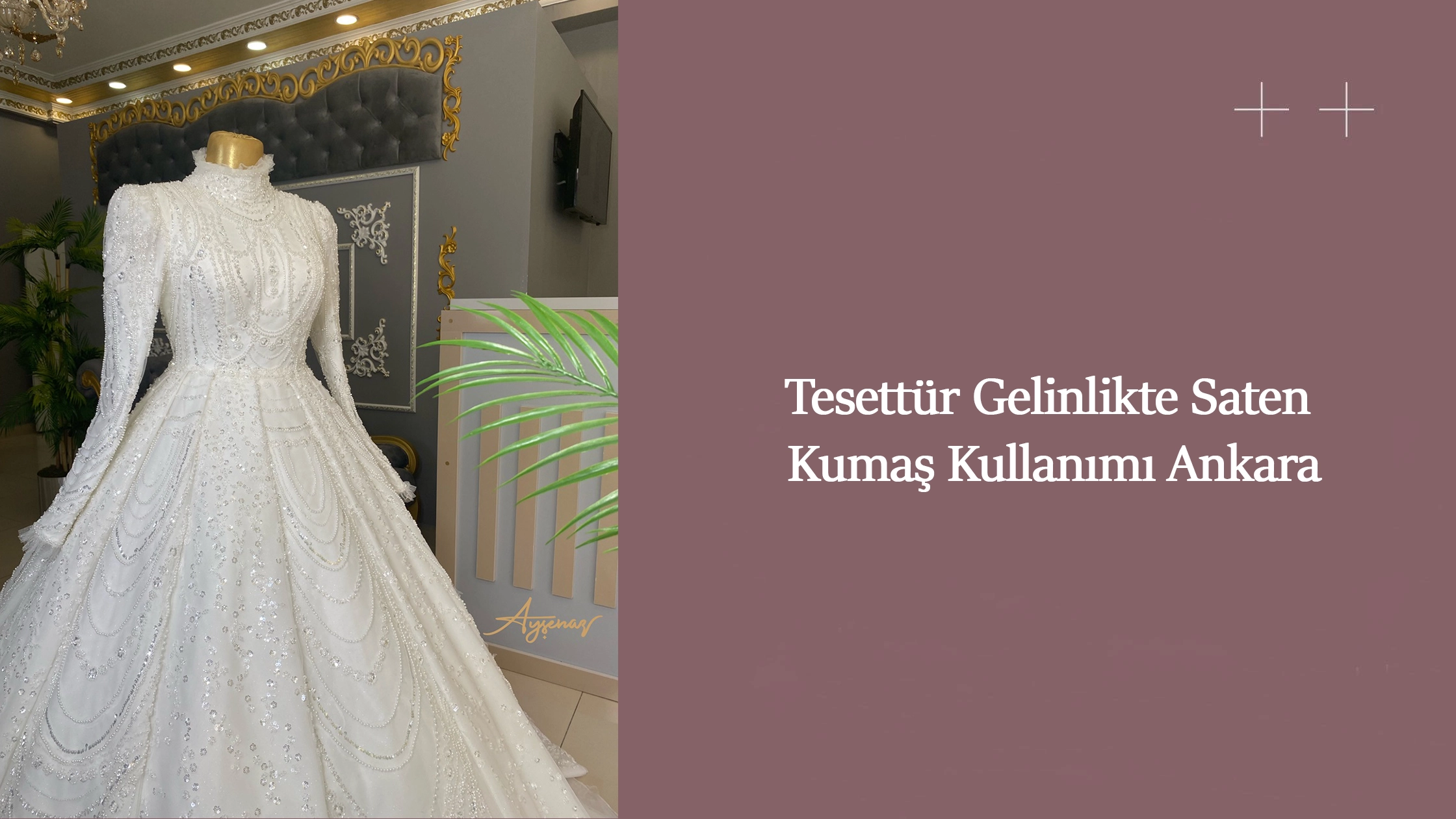 Tesettür Gelinlikte Saten Kumaş Kullanımı Ankara