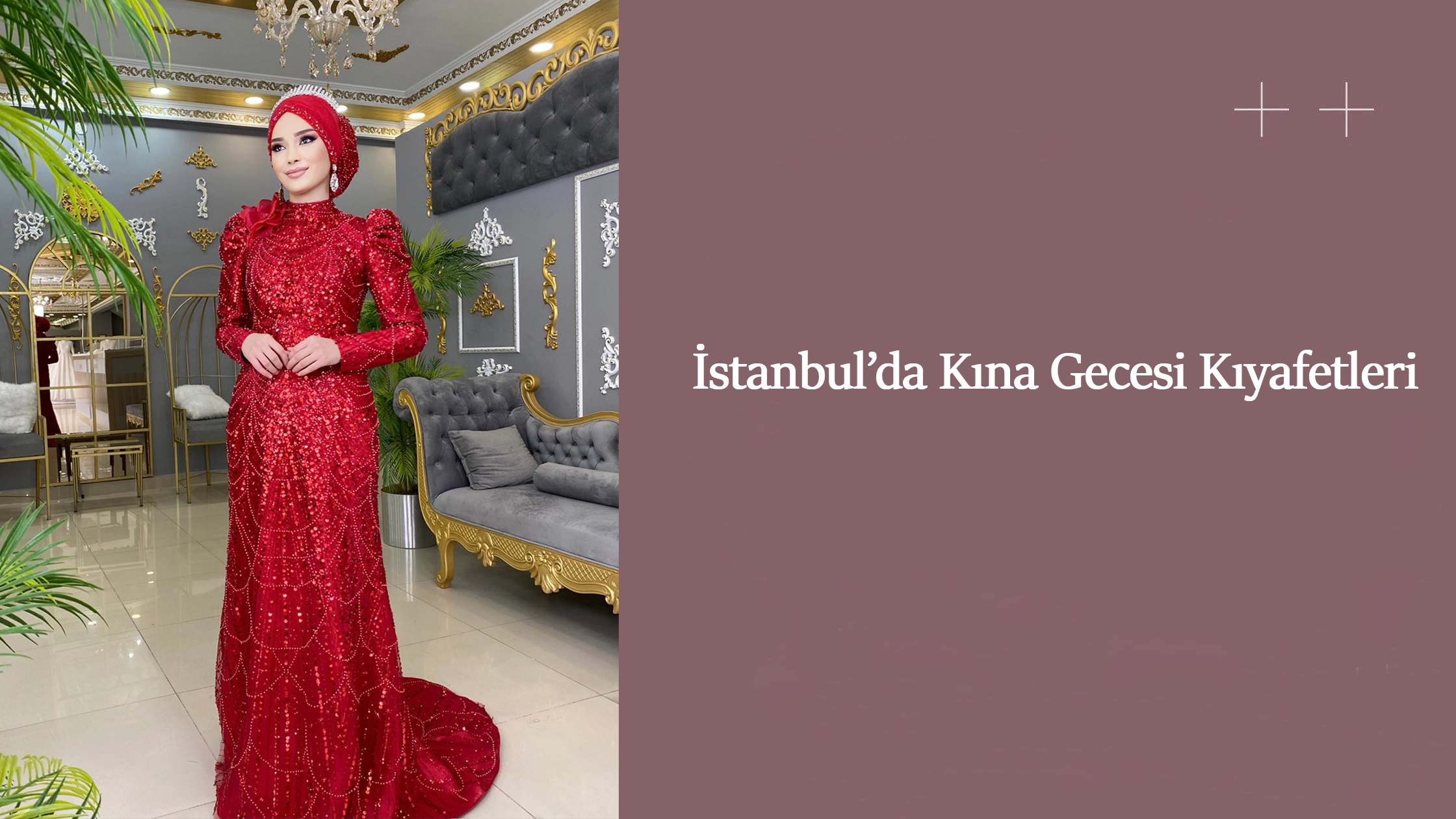 İstanbul’da Kına Gecesi Kıyafetleri