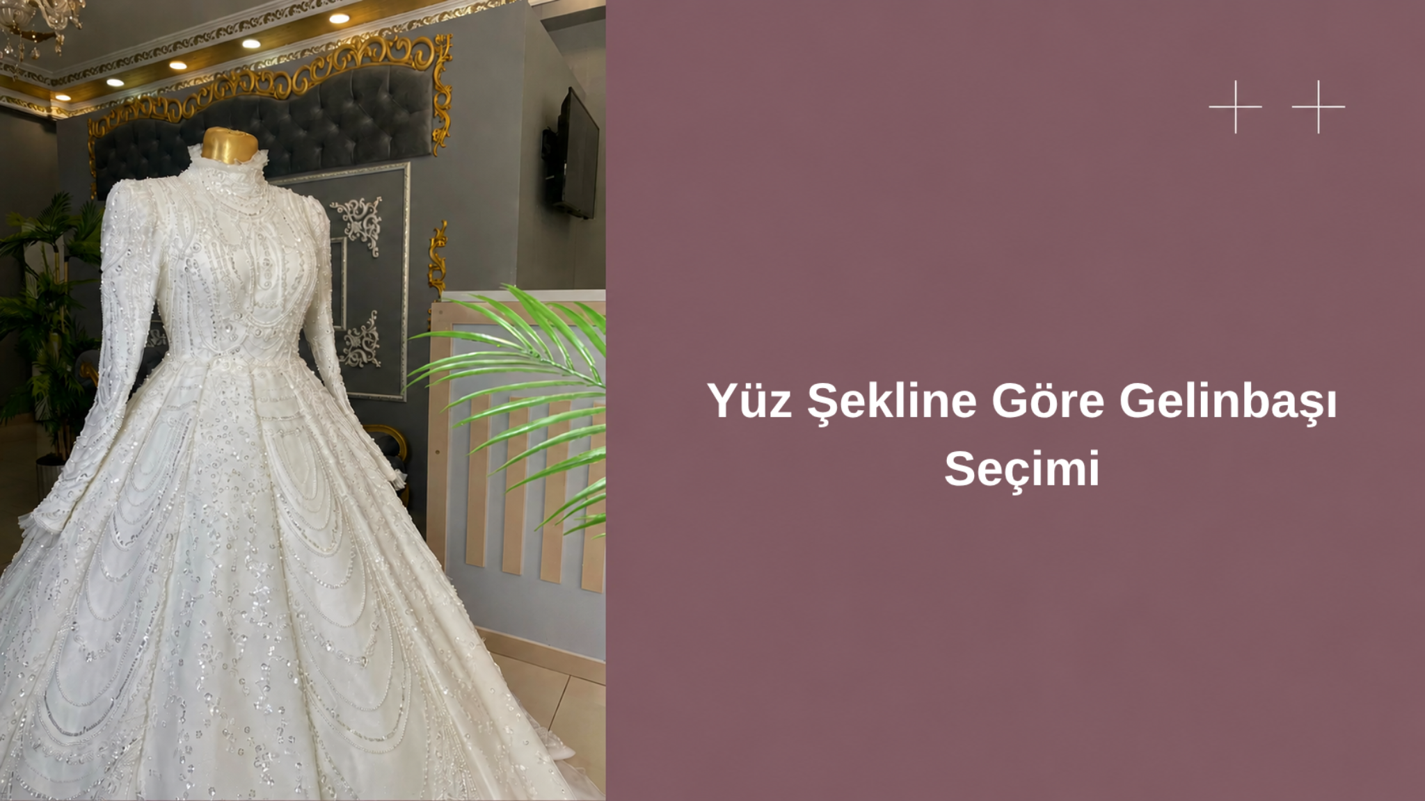 yuz sekline gore gelinbasi secimi